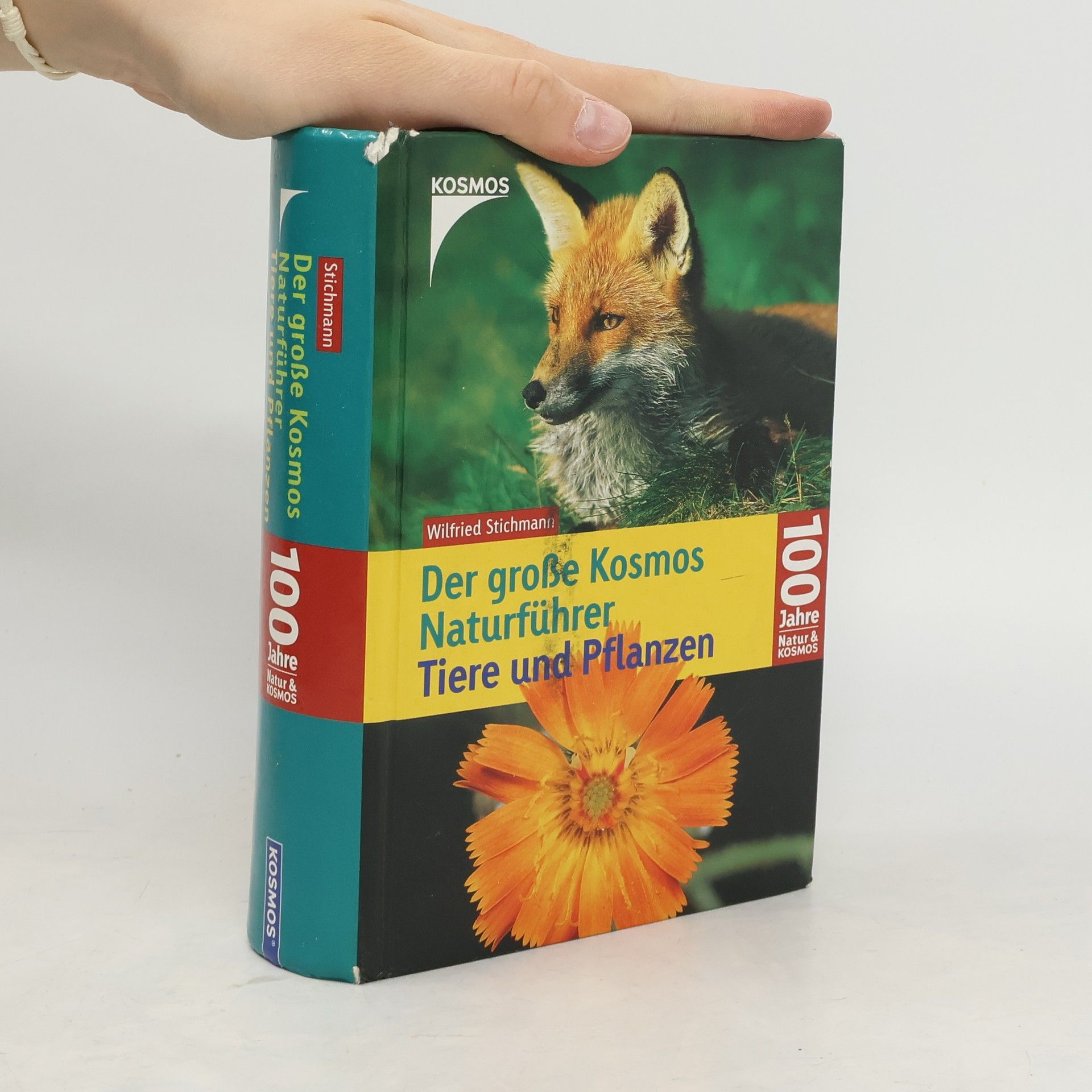 Wilfried Stichmann Der große Kosmos-Naturführer. Tiere und Pflanzen