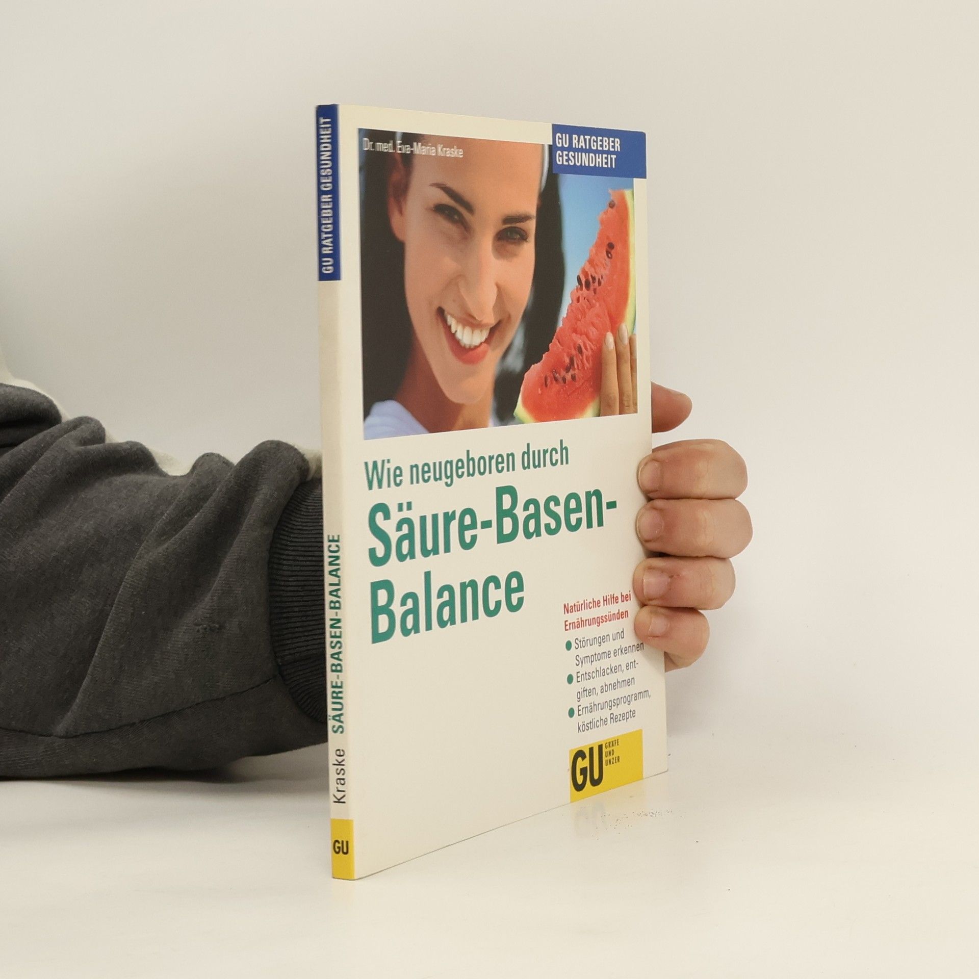 Eva-Maria Kraske Wie neugeboren durch Säure-Basen-Balance