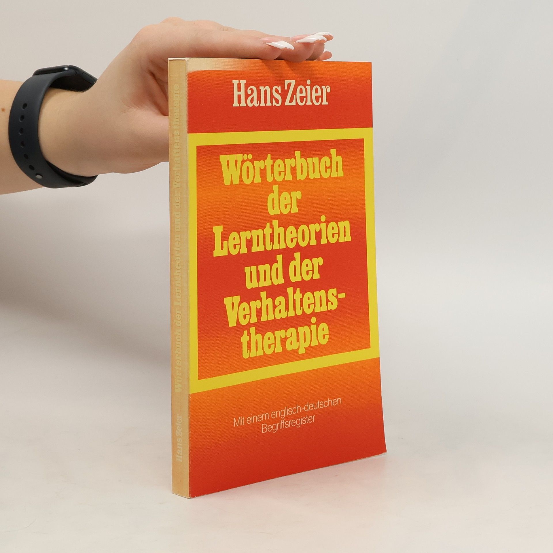 Hans Zeier Wörterbuch der Lerntheorien und der Verhaltenstherapie