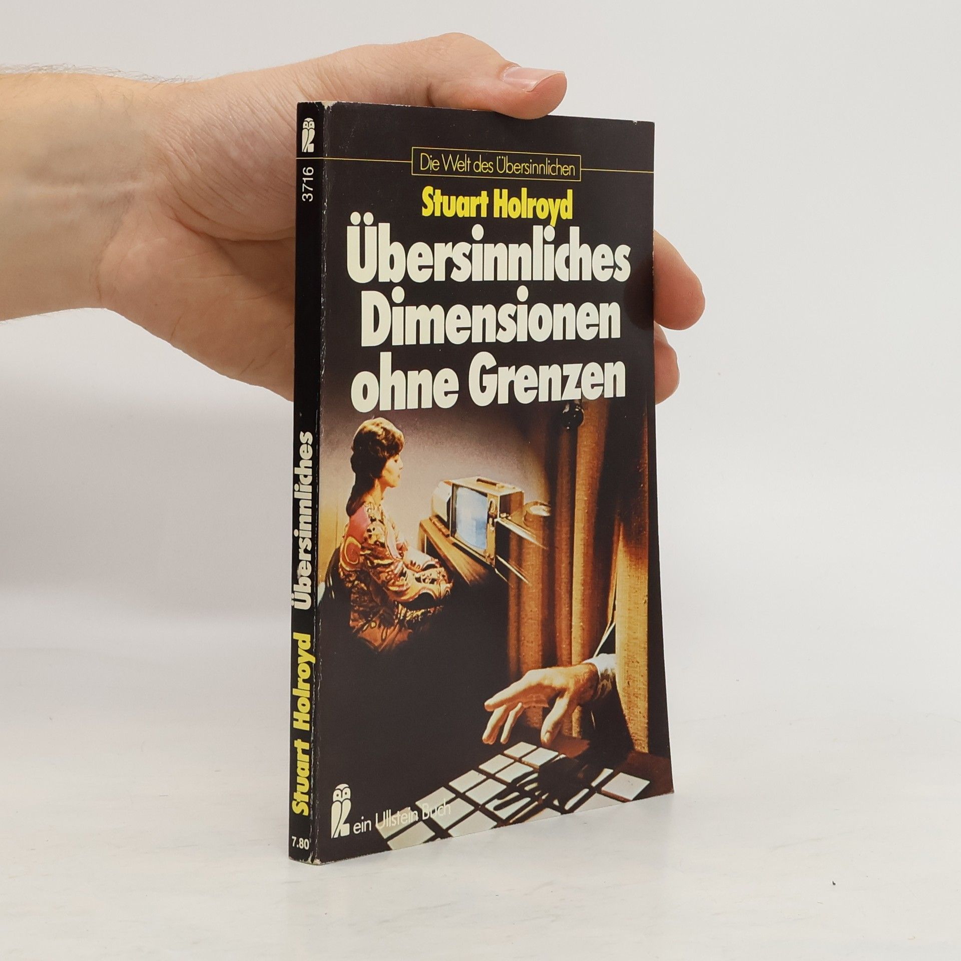 Stuart Holroyd Übersinnliches, Dimensionen ohne Grenzen