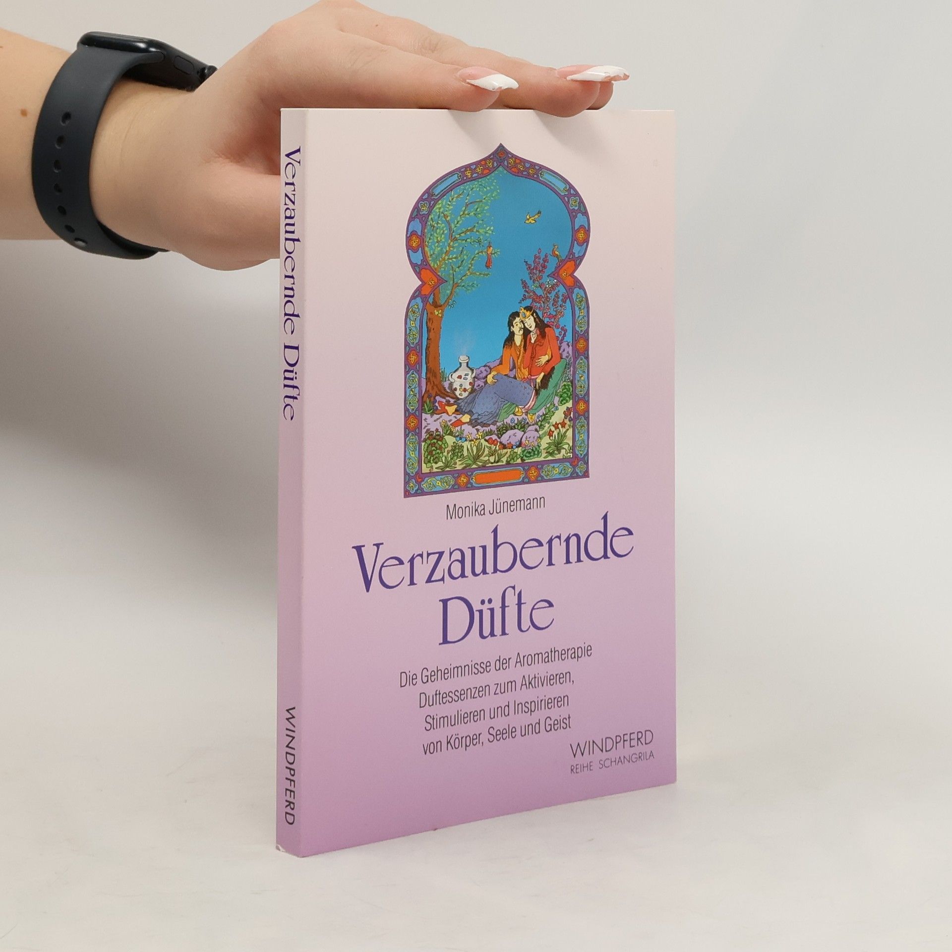 Monika Jünemann Verzaubernde Düfte