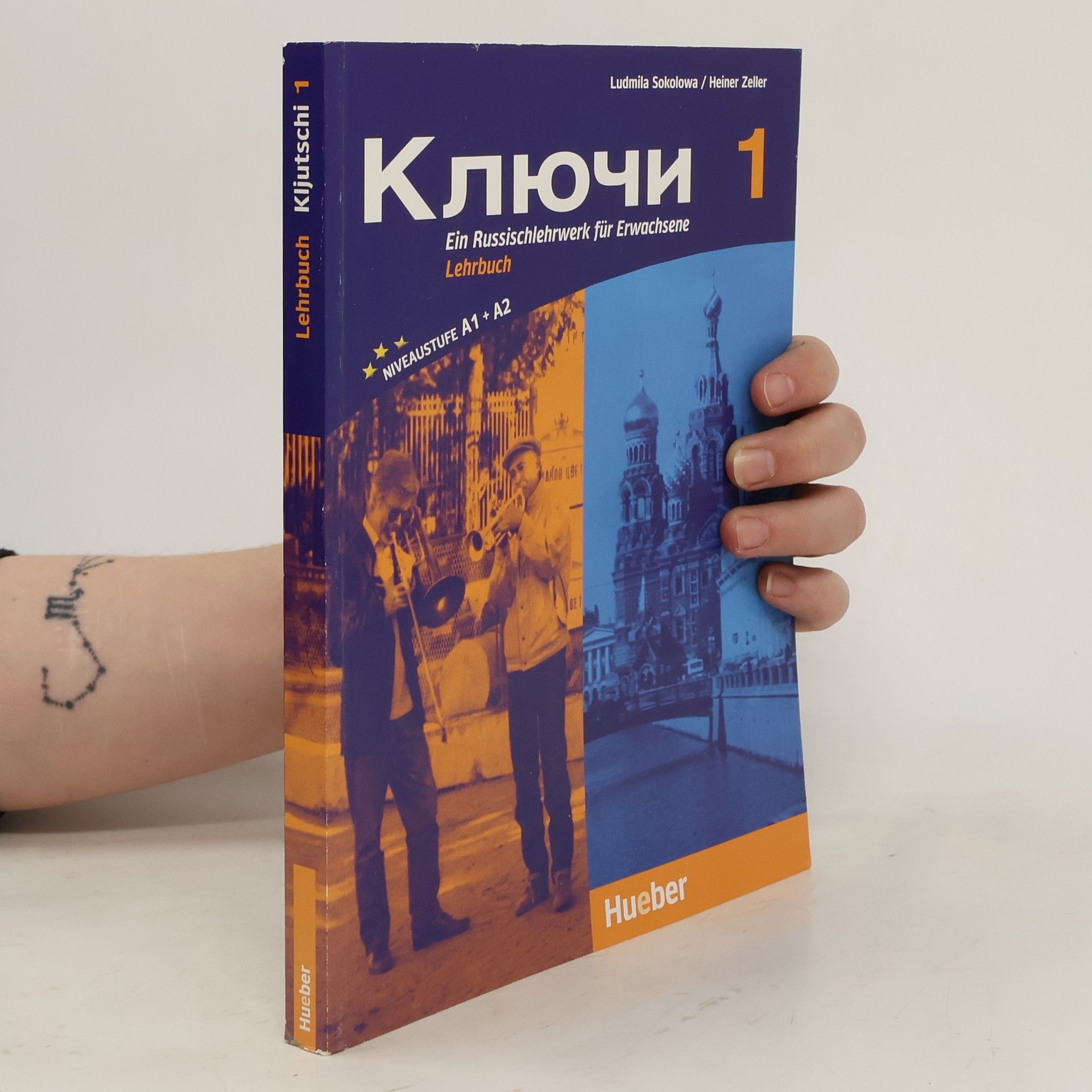 Ludmilla Sokolowa Ключи 1. (Kljutschi 1. Ein Russischlehrwerk für Erwachsene: Kljutschi, Bd.1, Lehrbuch)