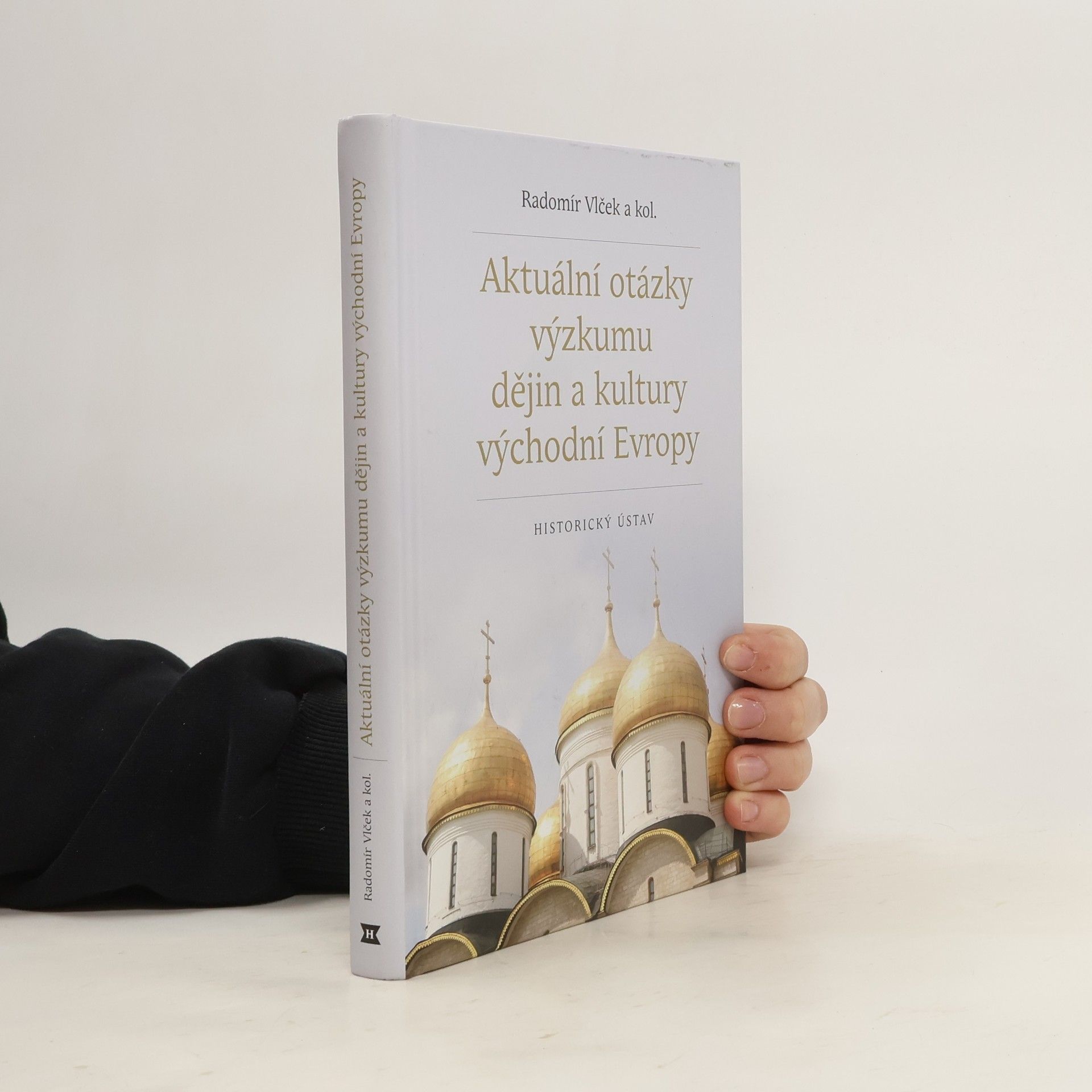 Radomír Vlček Aktuální otázky výzkumu dějin a kultury východní Evropy