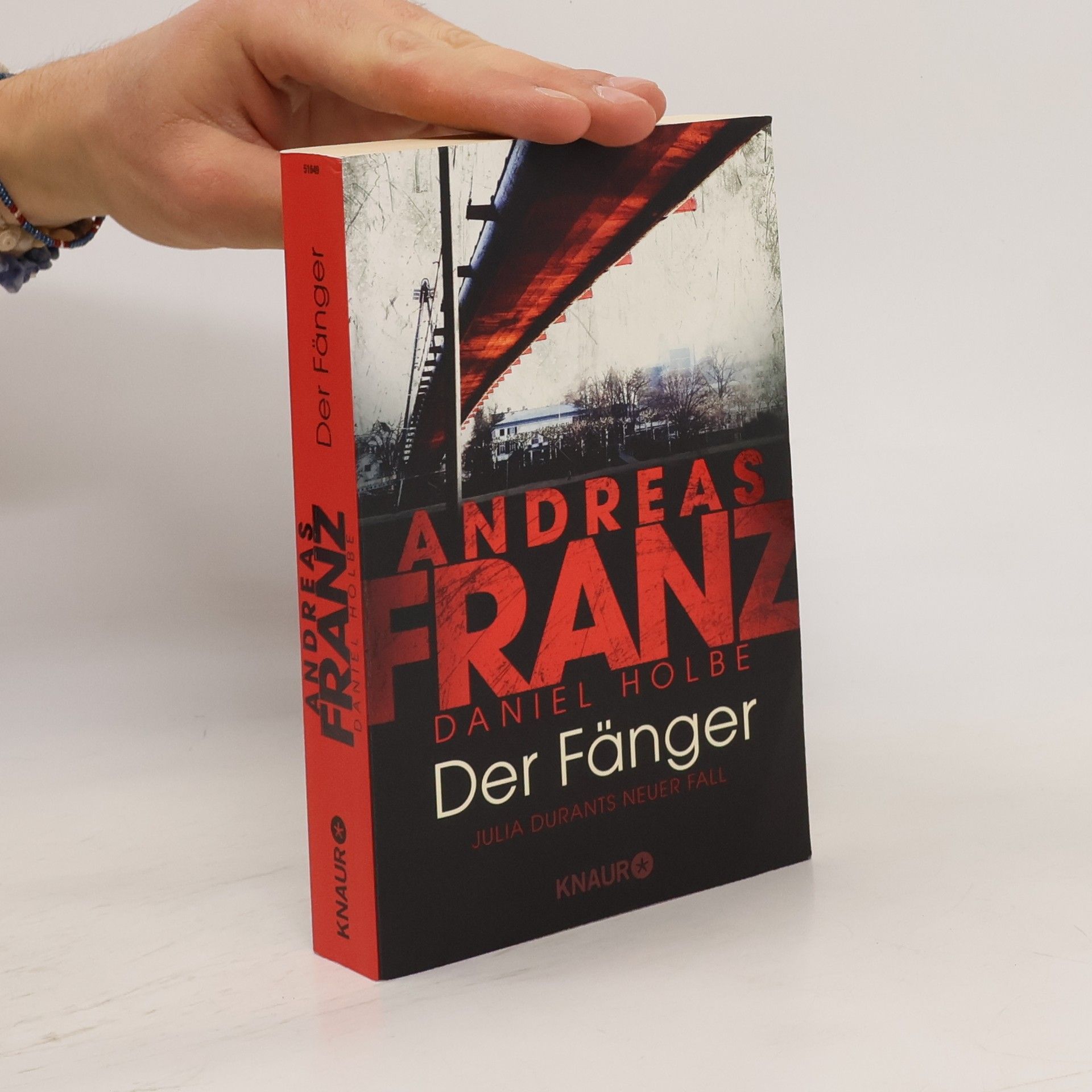 Andreas Franz Der Fänger. Julia Durants neuer Fall