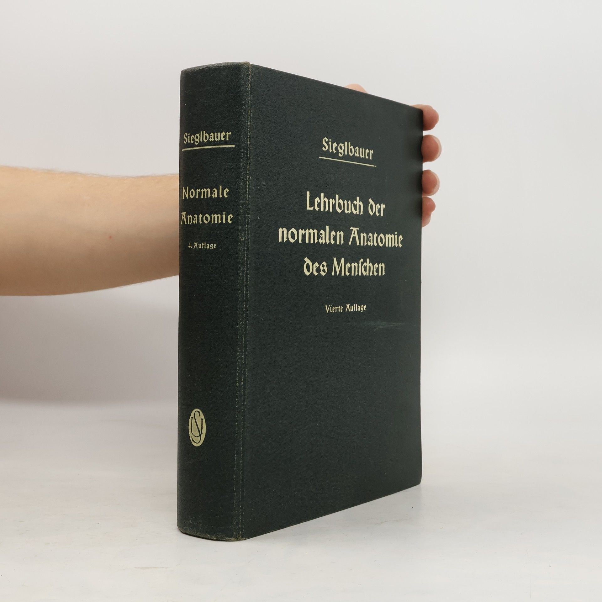 F. Sieglbauer Lehrbuch der normalen Anatomie des Menschen