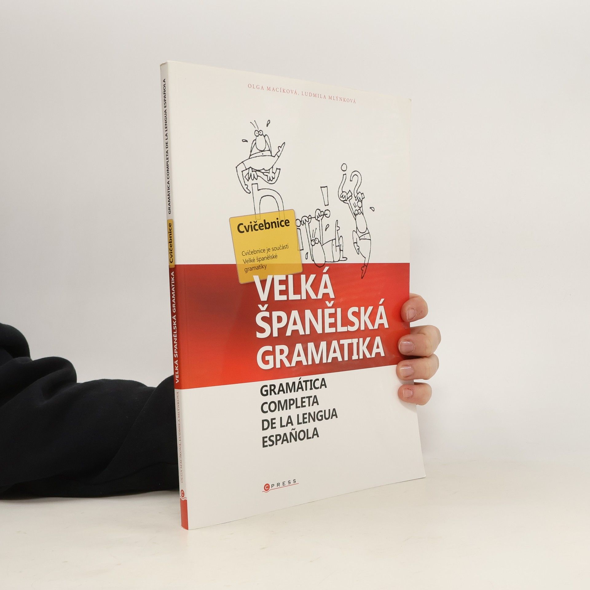 Olga Macíková Velká španělská gramatika. Cvičebnice