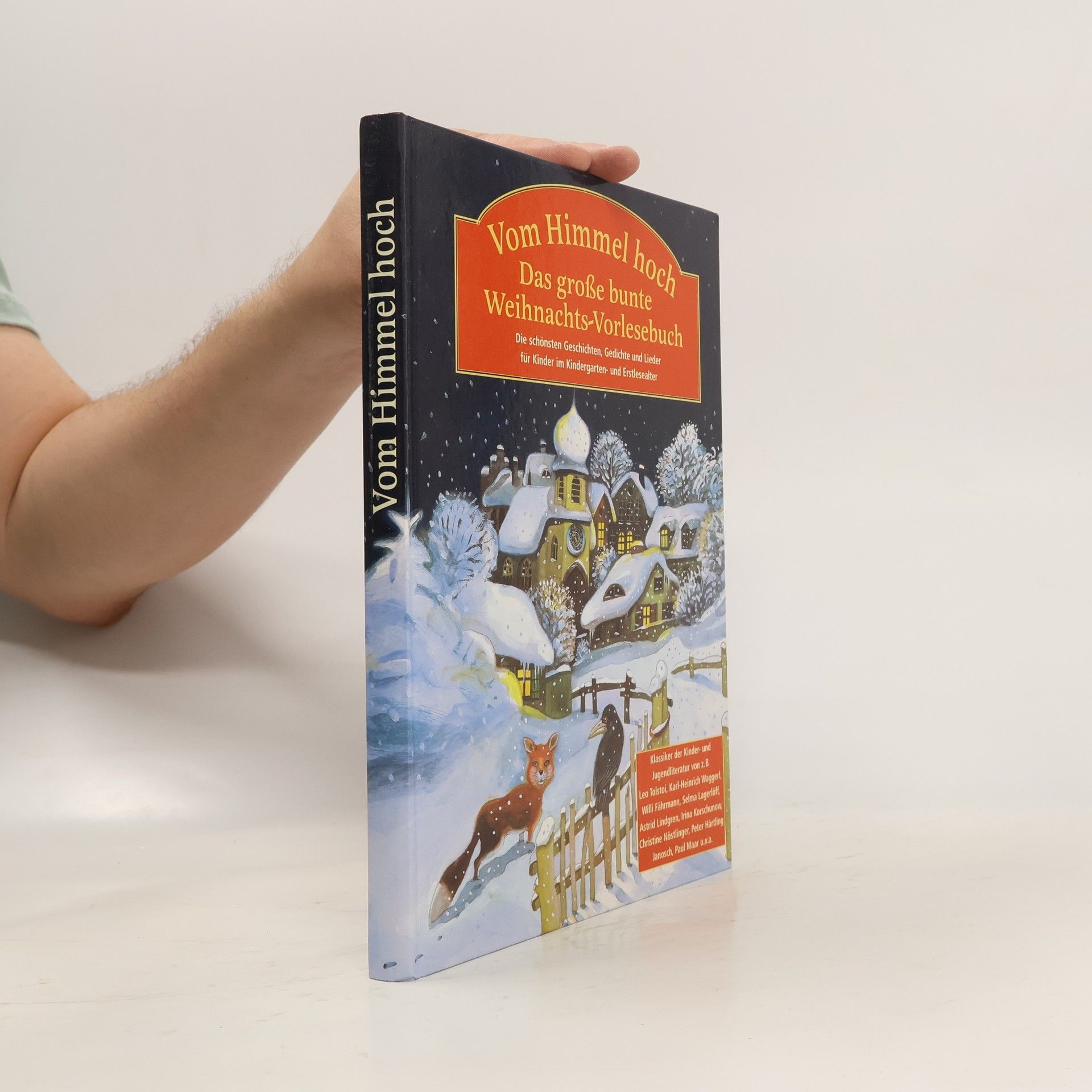 Wolfgang Freitag Vom Himmel hoch. Das große bunte Weihnachts-Vorlesebuch