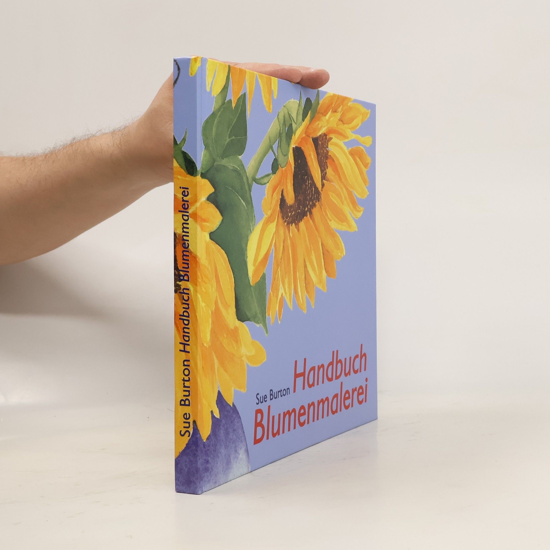 Sue Burton Handbuch Blumenmalerei