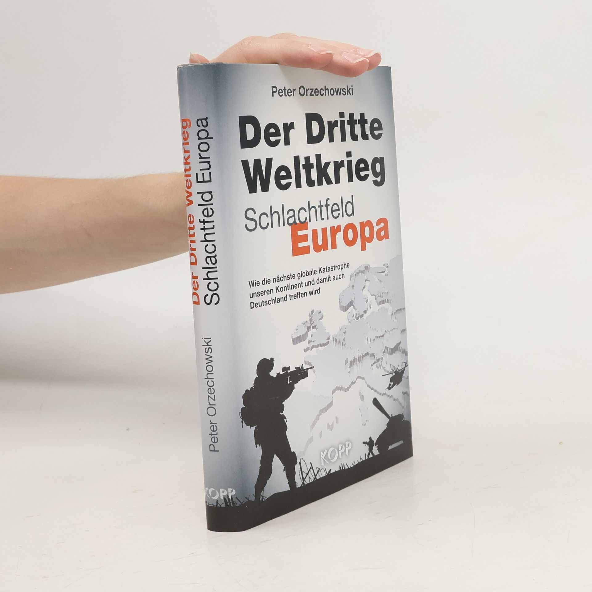 Peter Orzechowski Der Dritte Weltkrieg