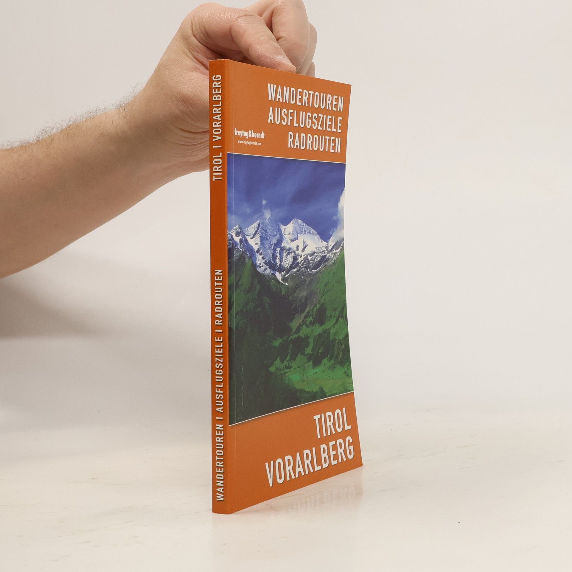 Autorenkollektiv Tirol. Vorarlberg. Wandertouren. Ausflugsziele. Radrouten