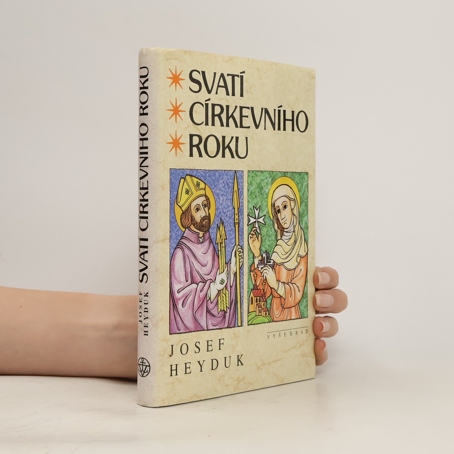 Josef Heyduk Svatí církevního roku