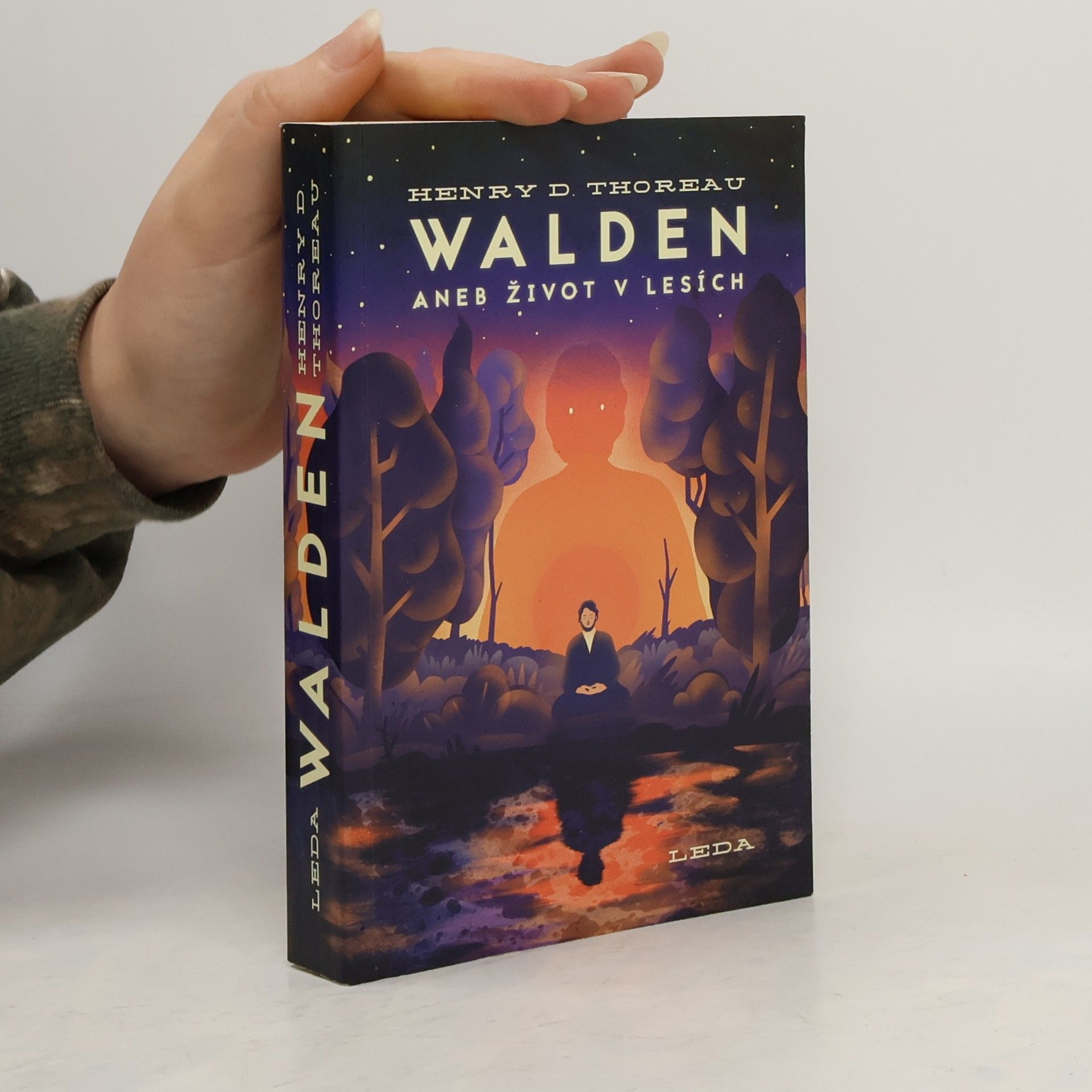 Henry David Thoreau Walden aneb Život v lesích
