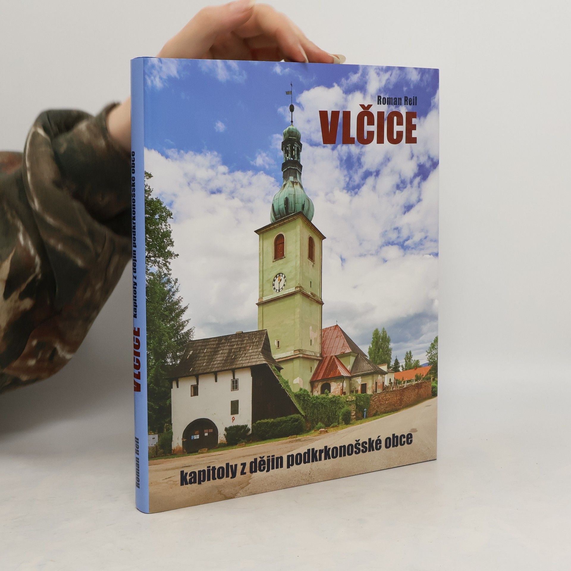 Roman Reil Vlčice. Kapitoly z dějin podkrkonošské obce