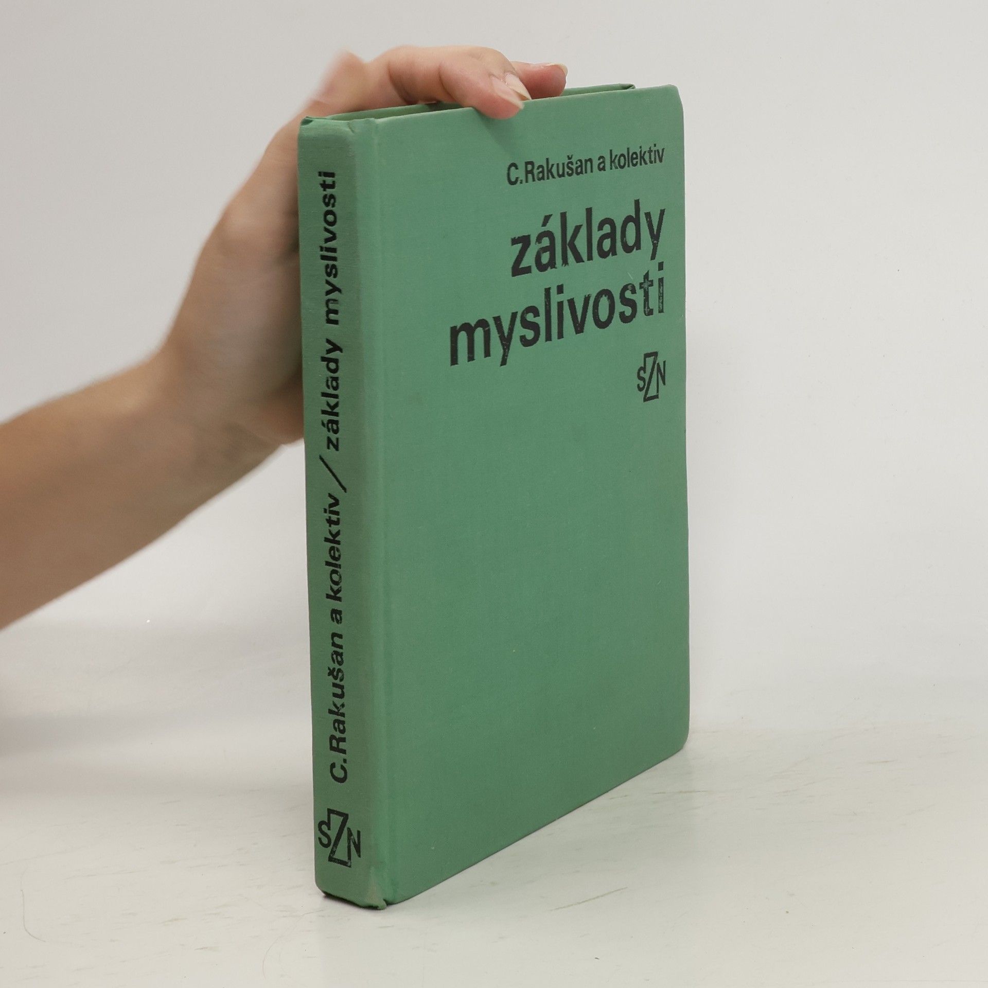Ctirad Rakušan Základy myslivosti