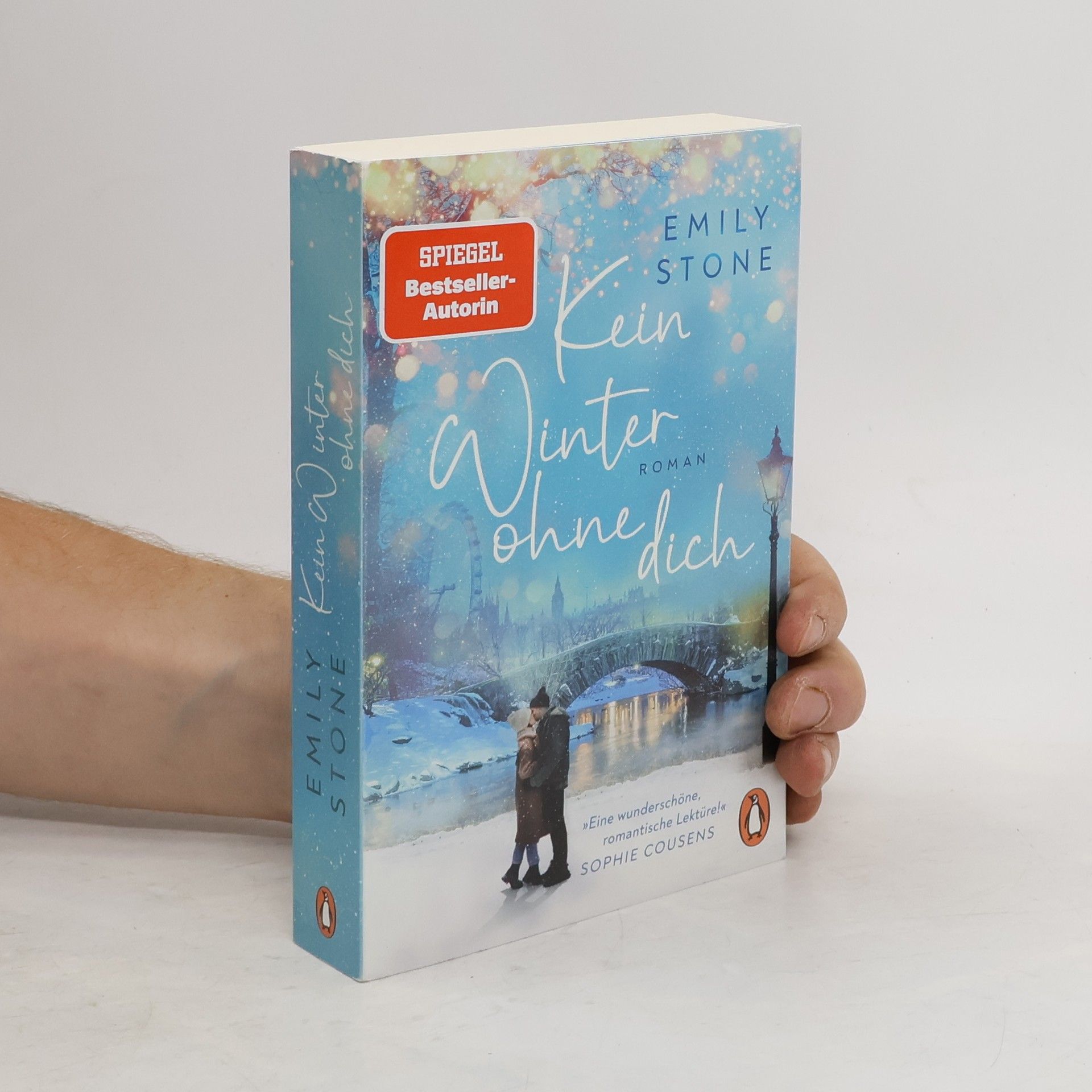 Stone Emily Kein Winter ohne dich. Roman. Die neue schicksalhafte Winterromance der Bestsellerautorin