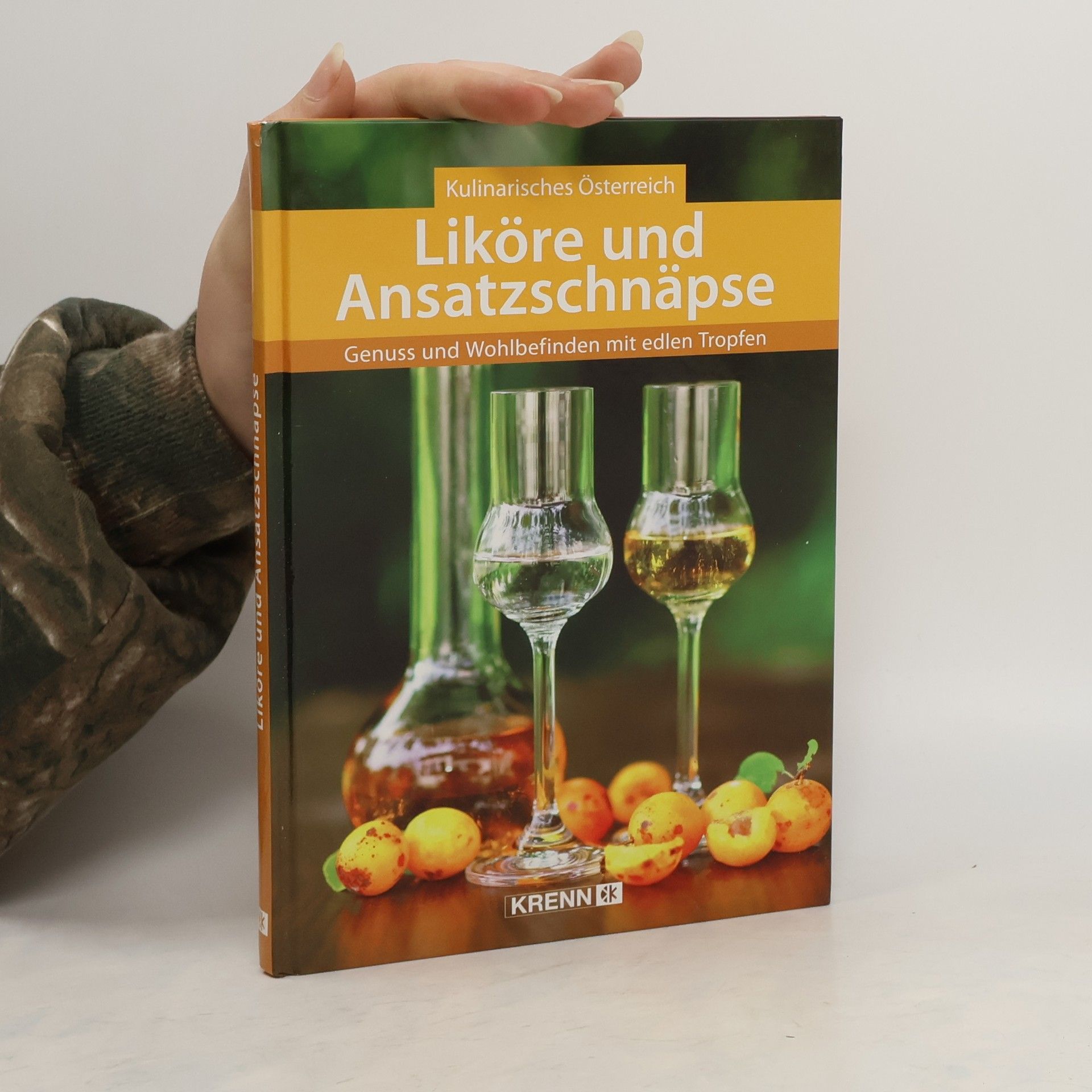 kolektiv Liköre und Ansatzschnäpse. Genuss und Wohlbefinden mit edlen Tropfen