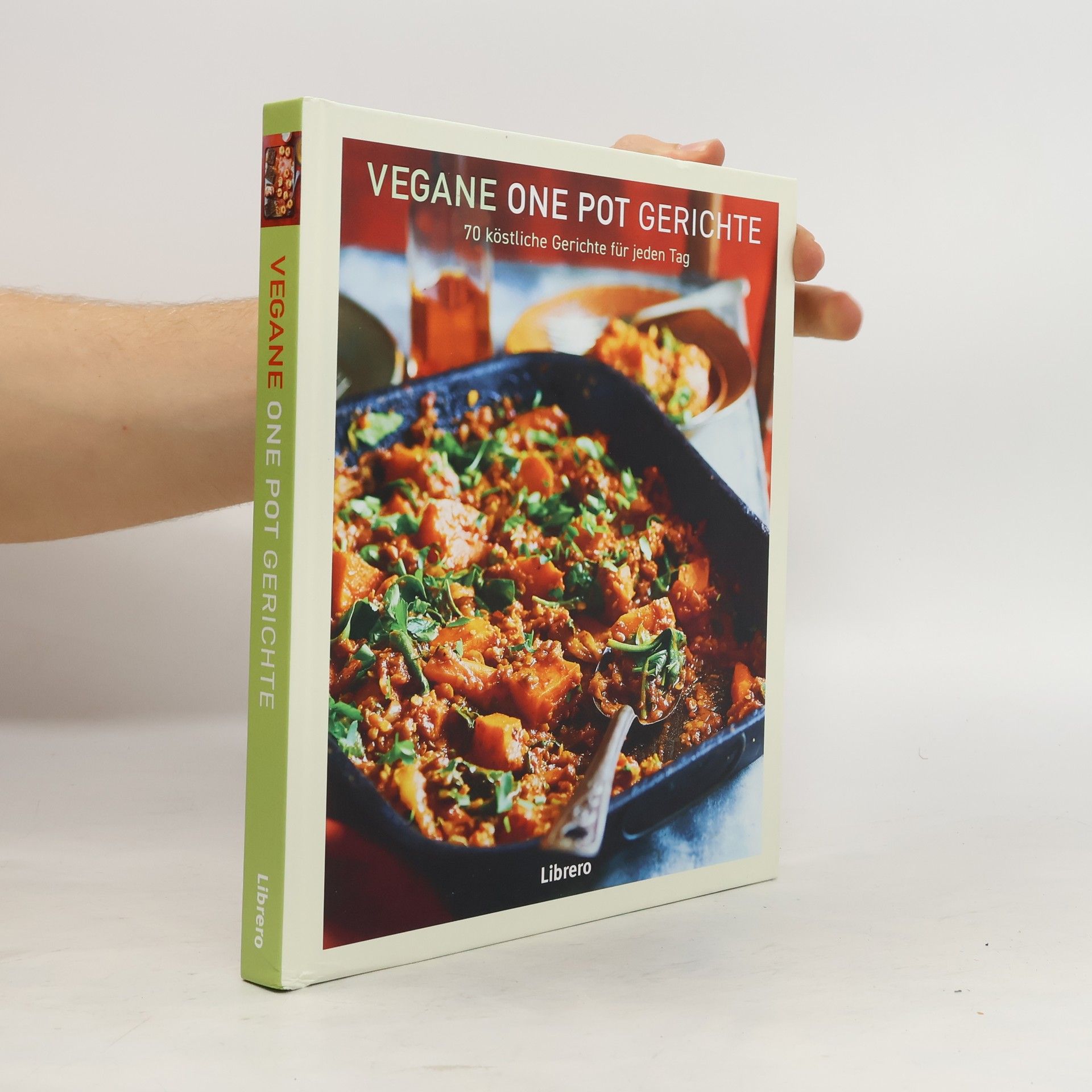 Abi Waters Vegane One Pot Gerichte. 70 köstliche Gerichte für jeden Tag