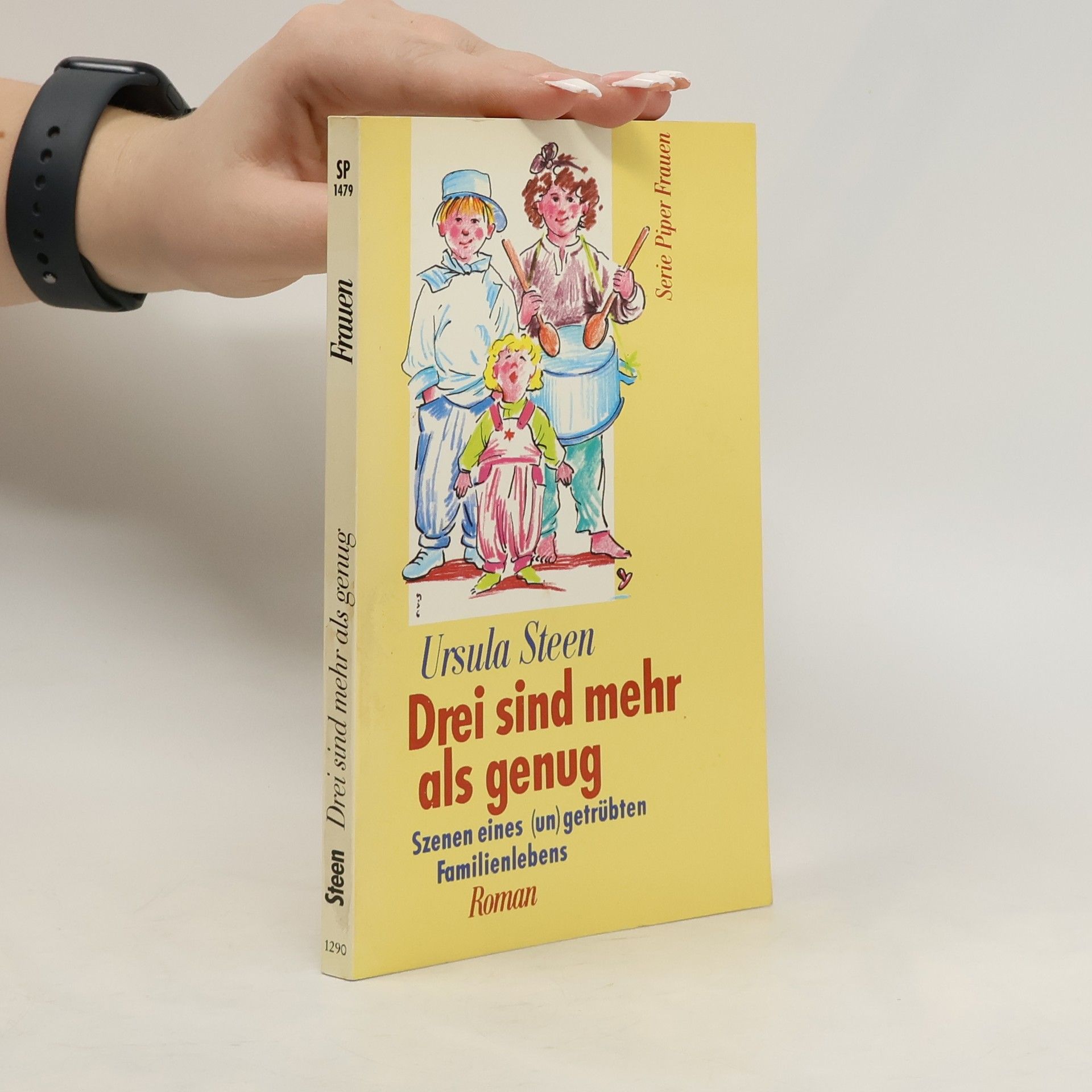 Ursula Steen Drei sind mehr als genug