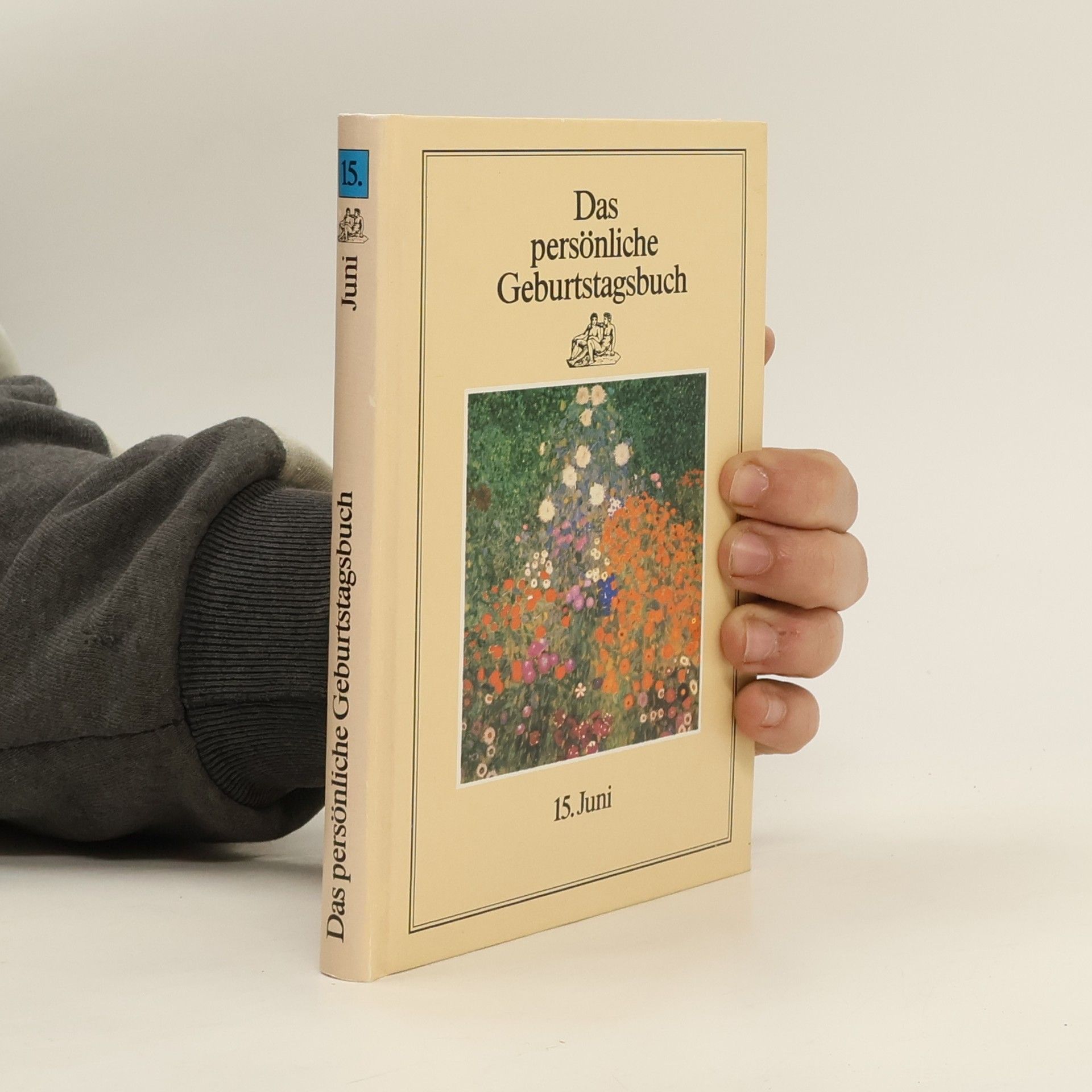 Autorenkollektiv Das persönliche Geburtstagsbuch 15. Juni