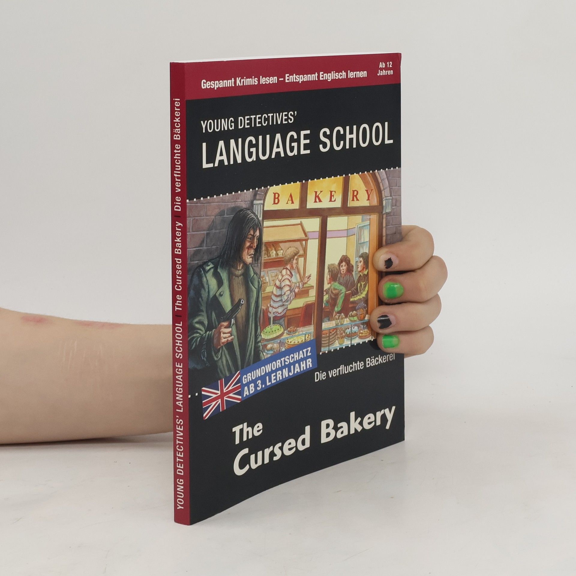 kolektiv The Cursed Bakery - Die verfluchte Bäckerei. Deutsch-englischer Krimi. Grundwortschatz ab 3. Lernjahr
