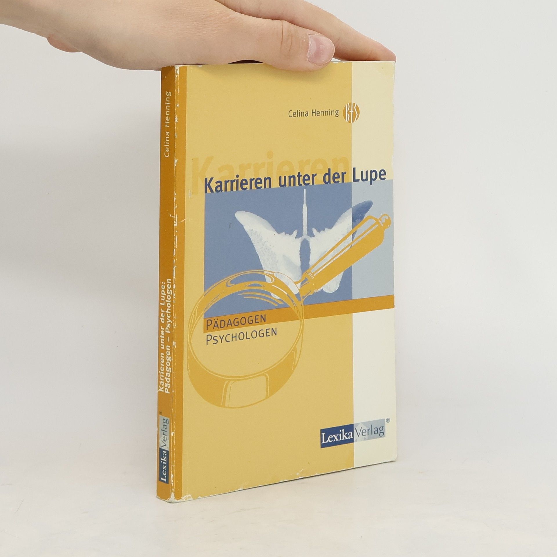 Celina Henning Karrieren unter der Lupe: Pädagogen, Psychologen