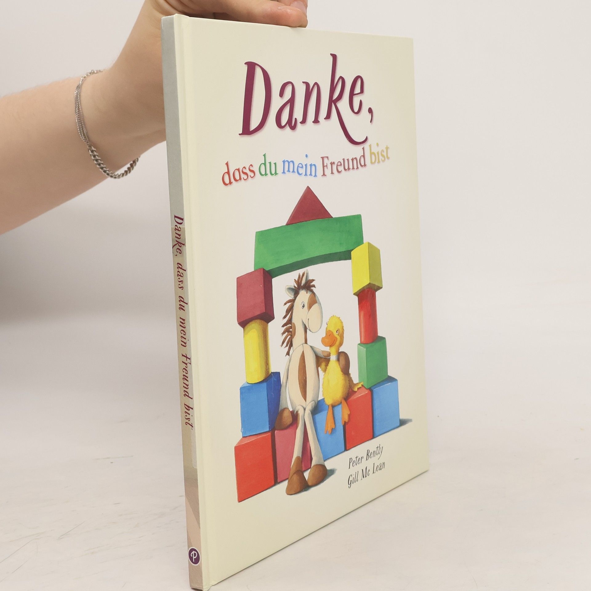 Peter Bently Danke, dass du mein Freund bist