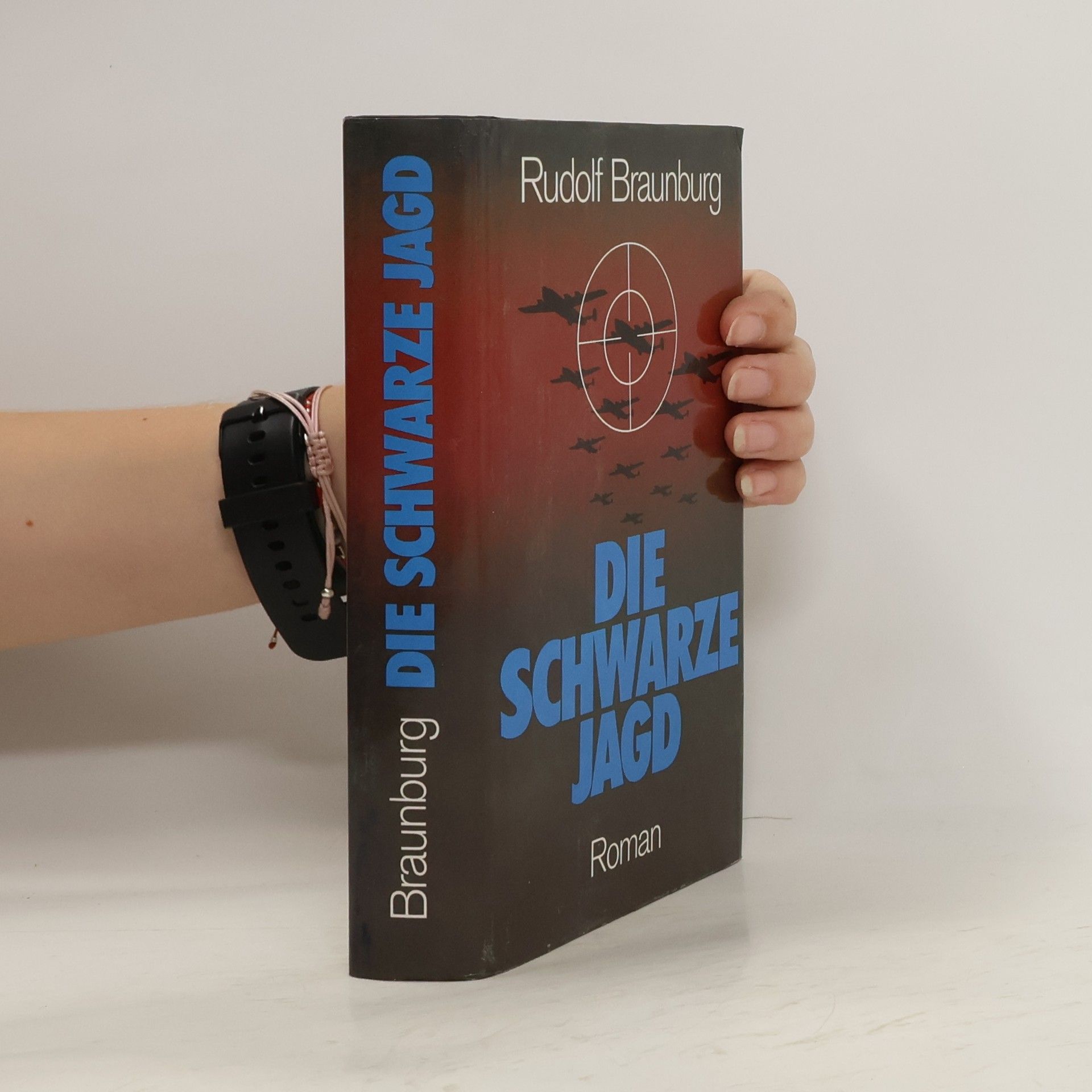Rudolf Braunburg Die schwarze Jagd