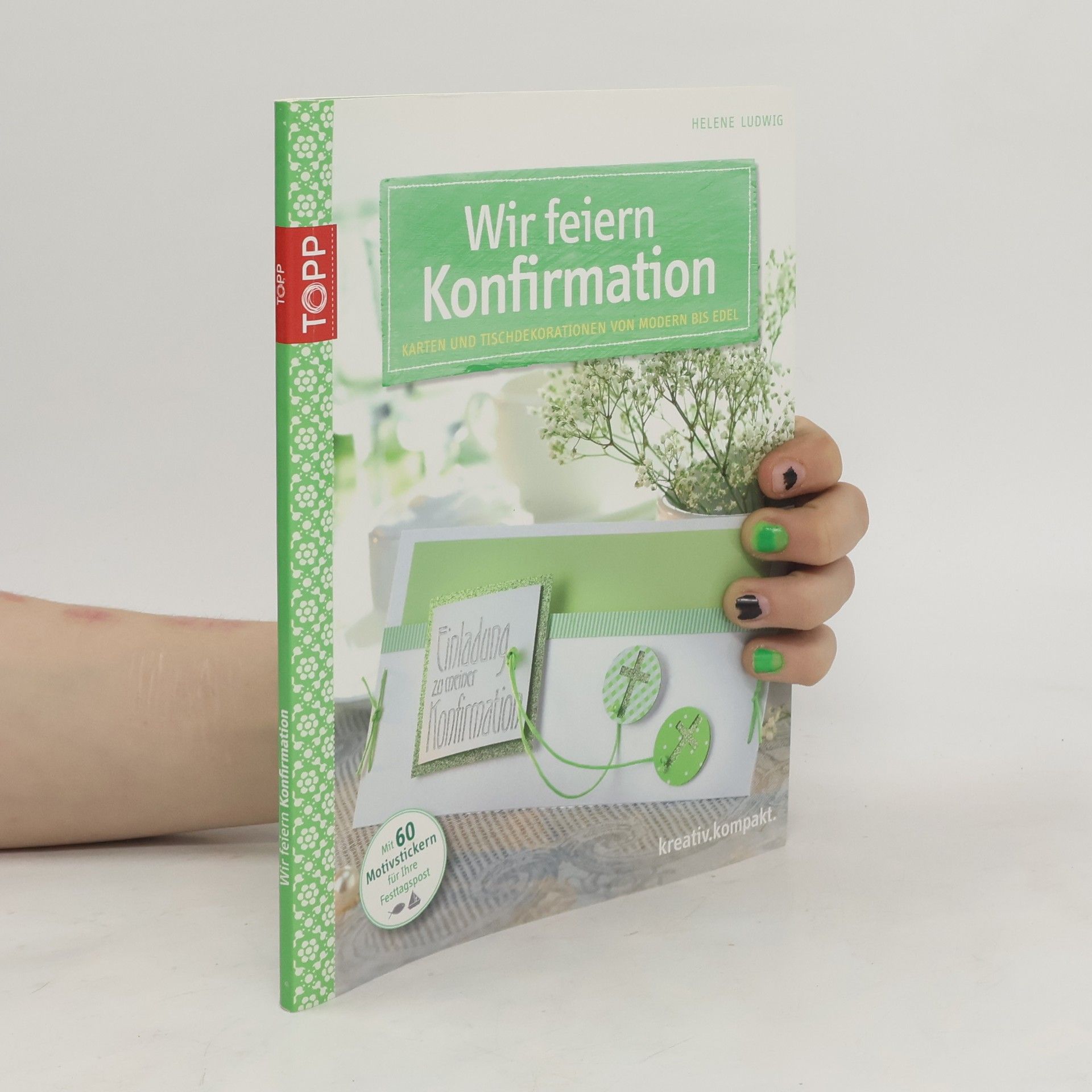 Helene Ludwig Wir feiern Konfirmation