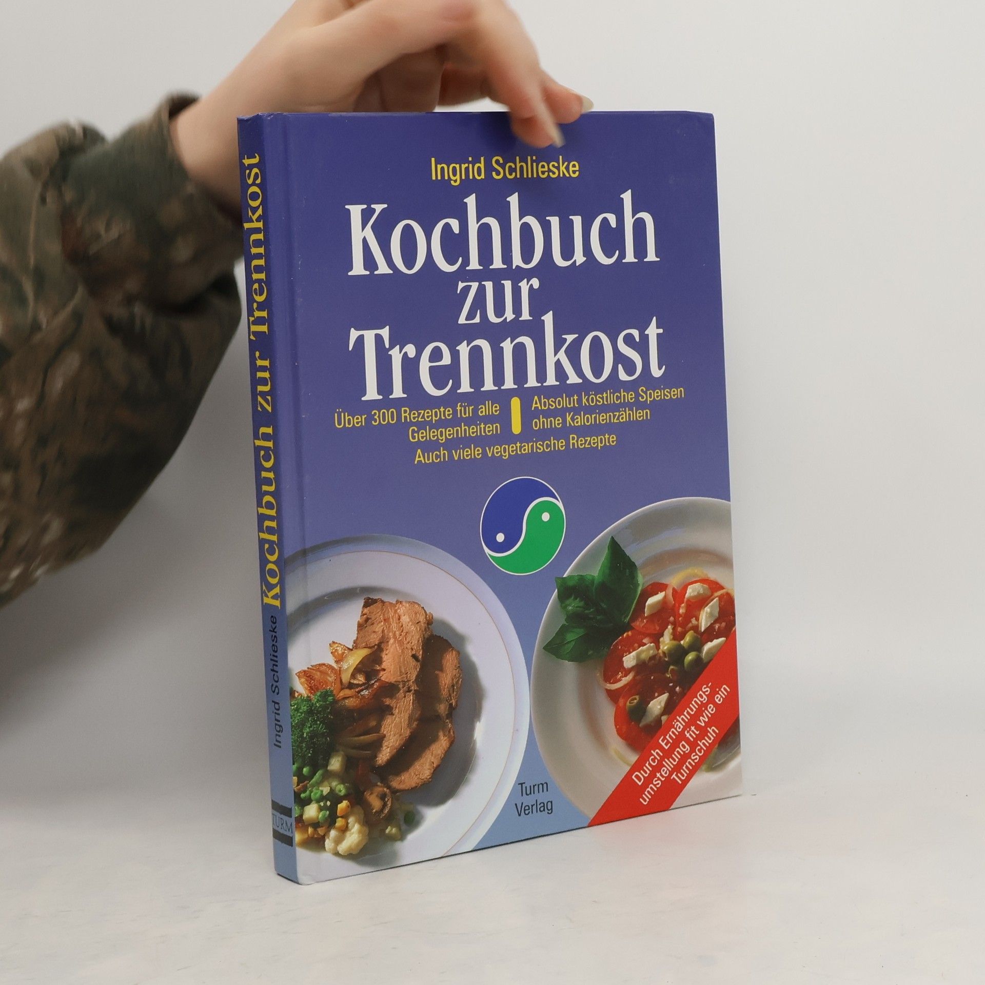 Ingrid Schlieske Kochbuch zur Trennkost