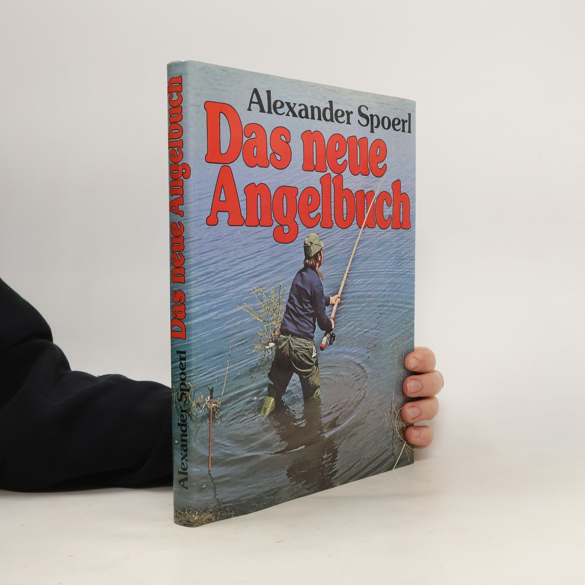 Alexander Spoerl Das neue Angelbuch