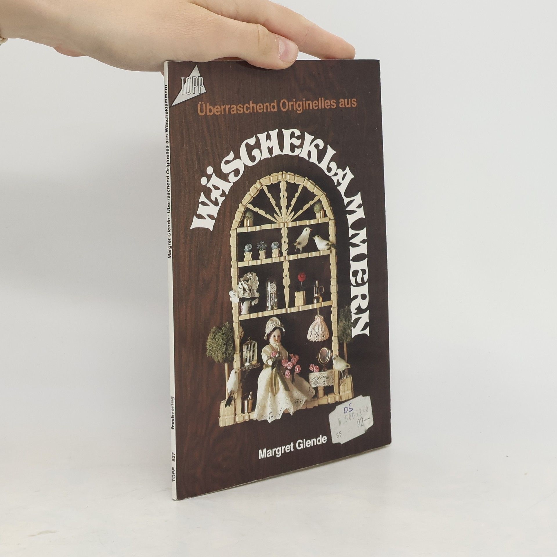 Margret Glende Überraschend Originelles aus Wäscheklammern