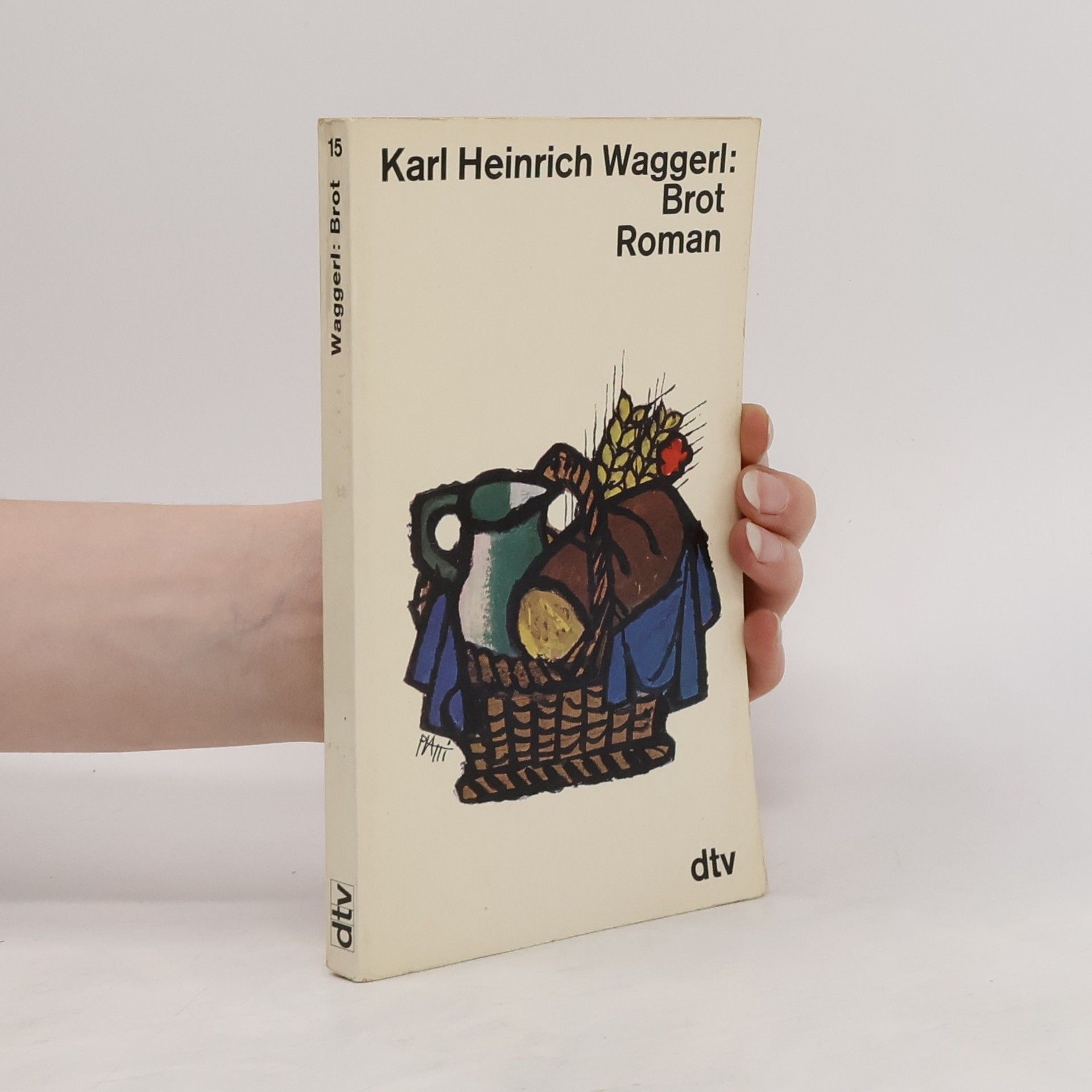 Karl Heinrich Waggerl Brot