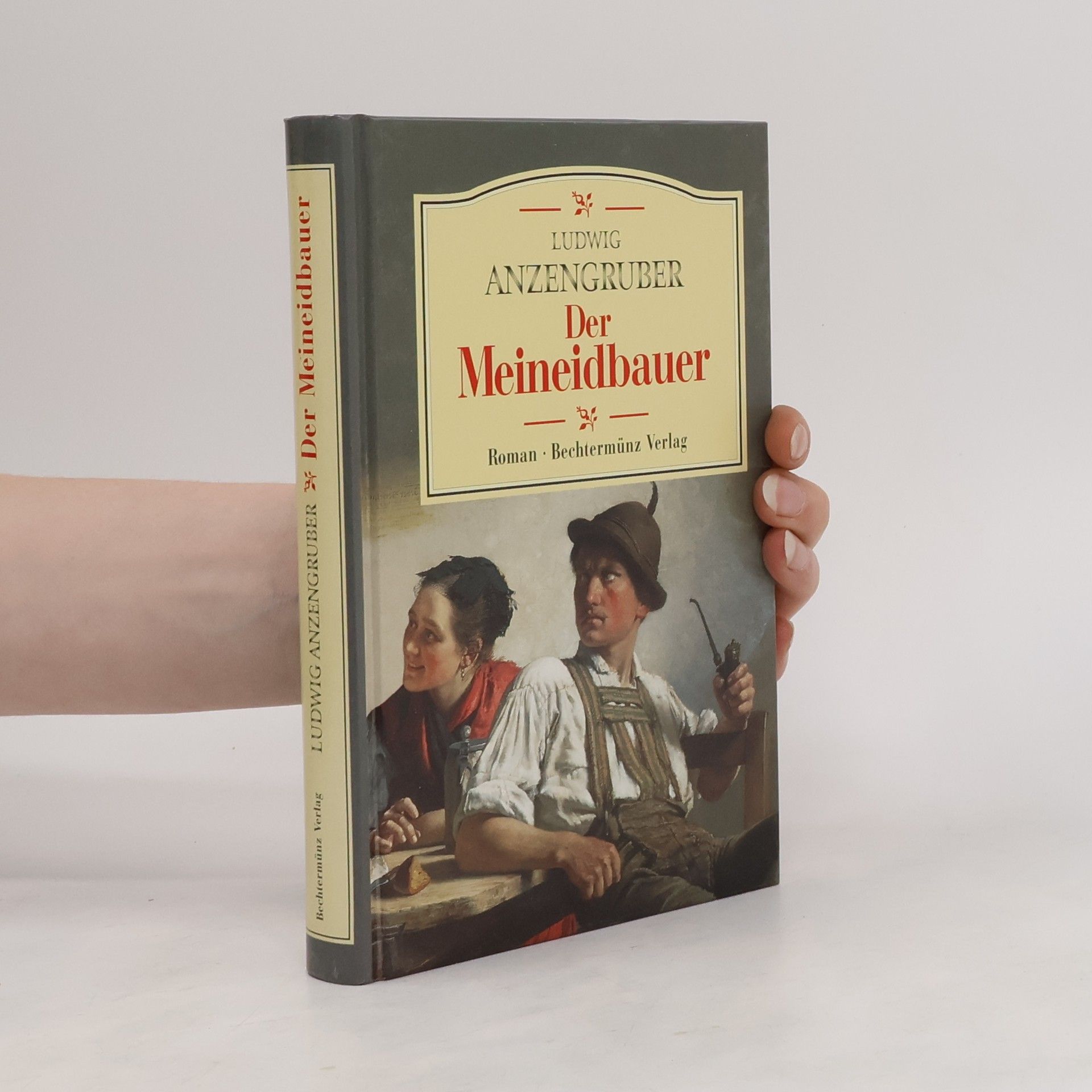 Ludwig Anzengruber Der Meineidbauer