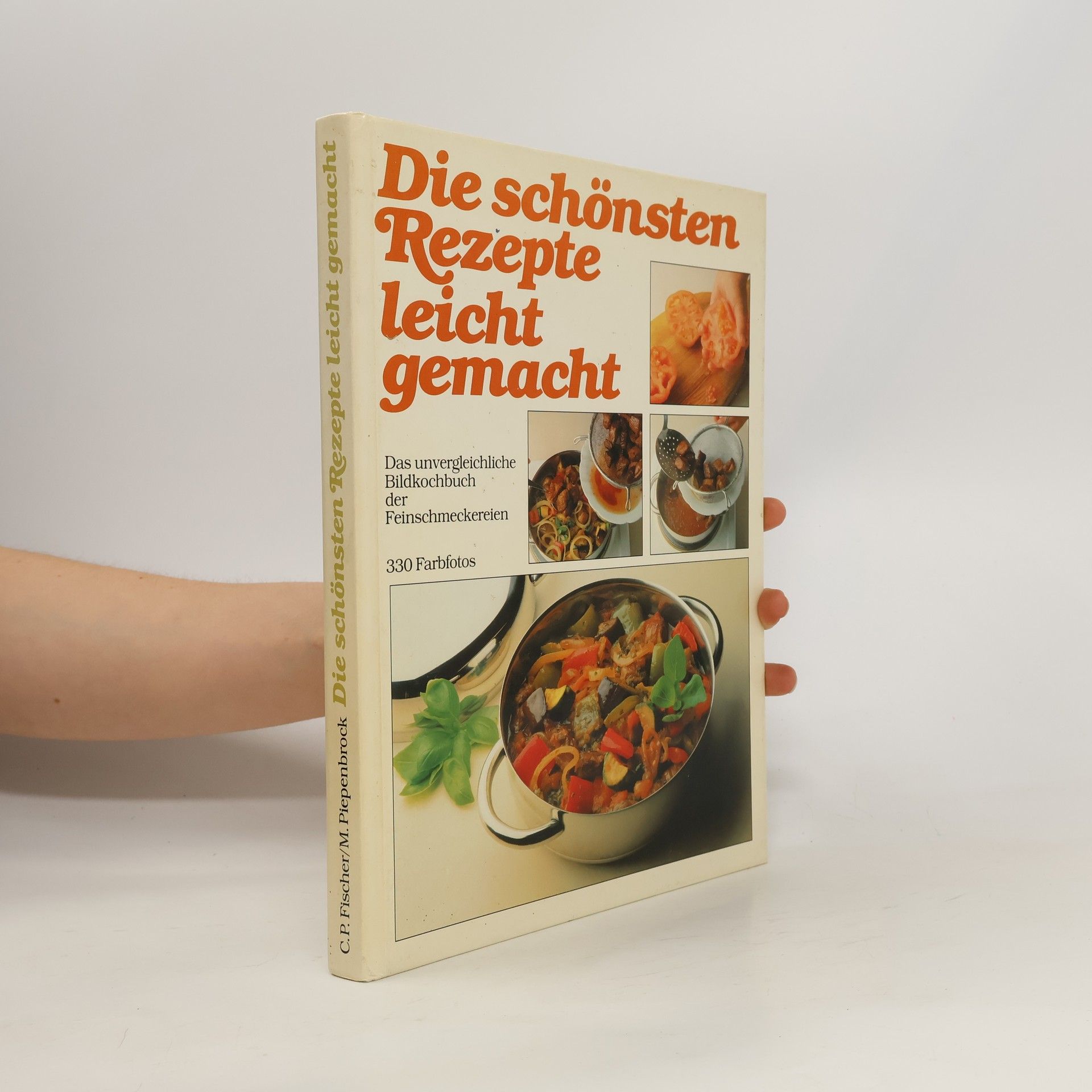 Autorenkollektiv Die schönsten Rezepte leicht gemacht
