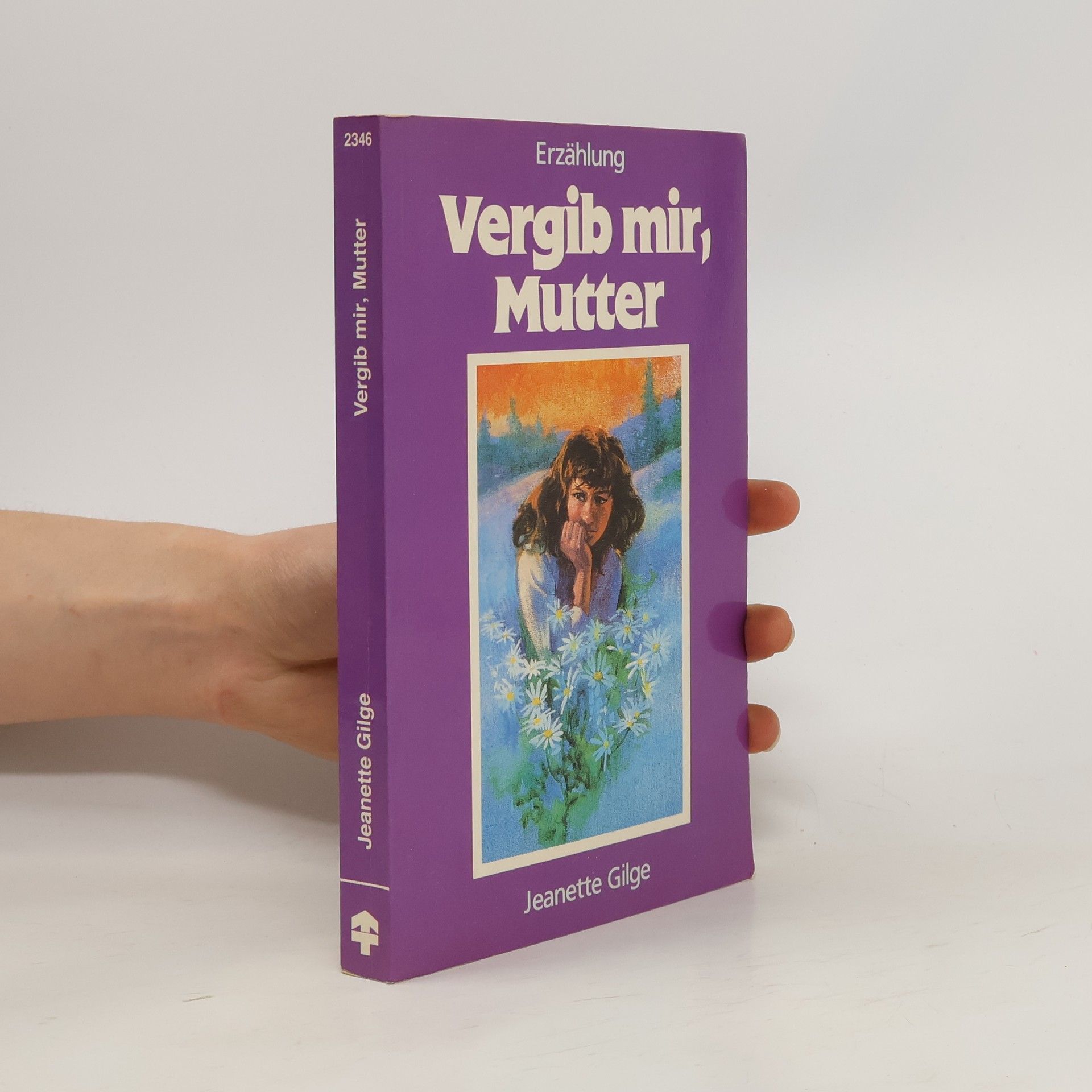 Jeanette Gilge Vergib mir, Mutter