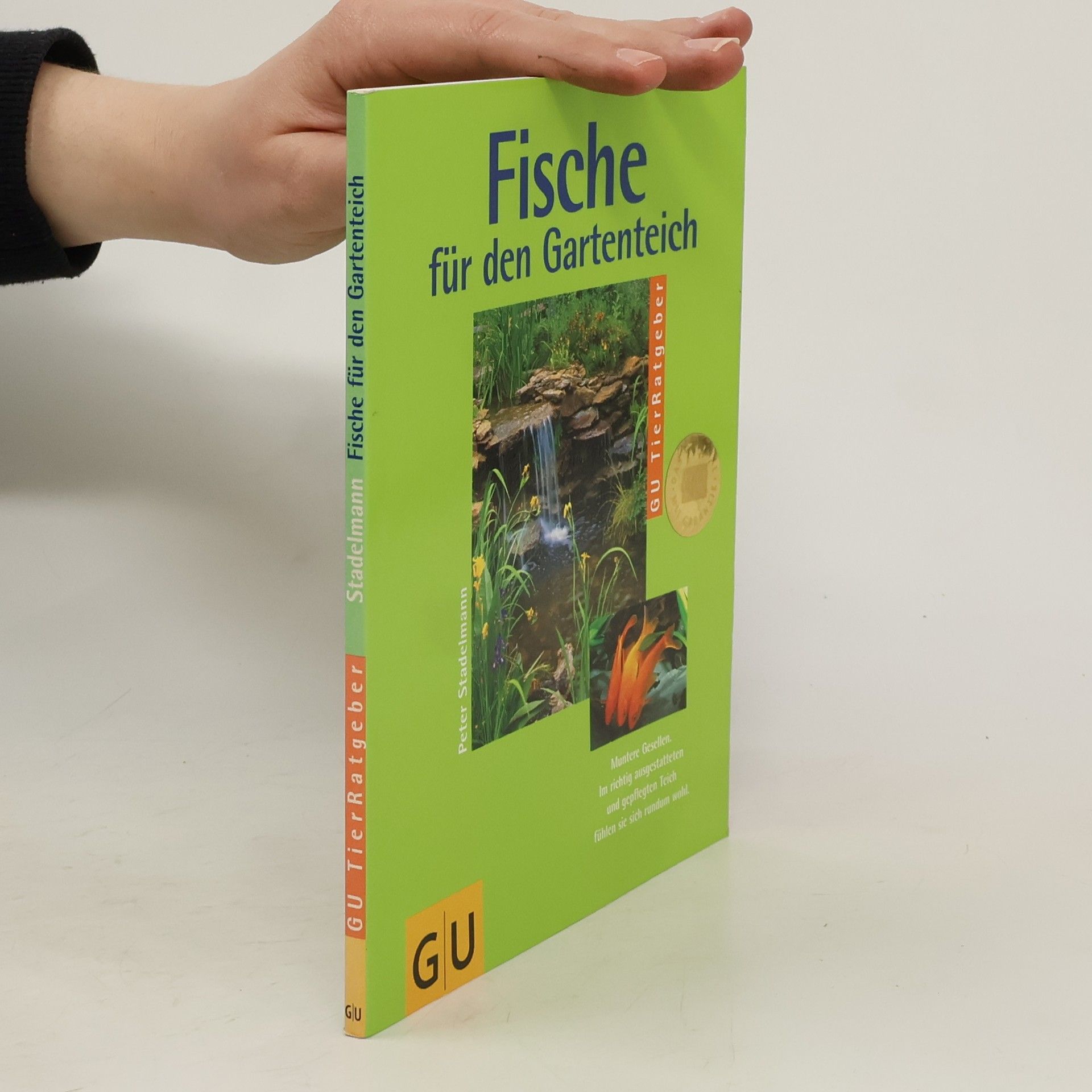 Peter Stademann Fische für den Gartenteich