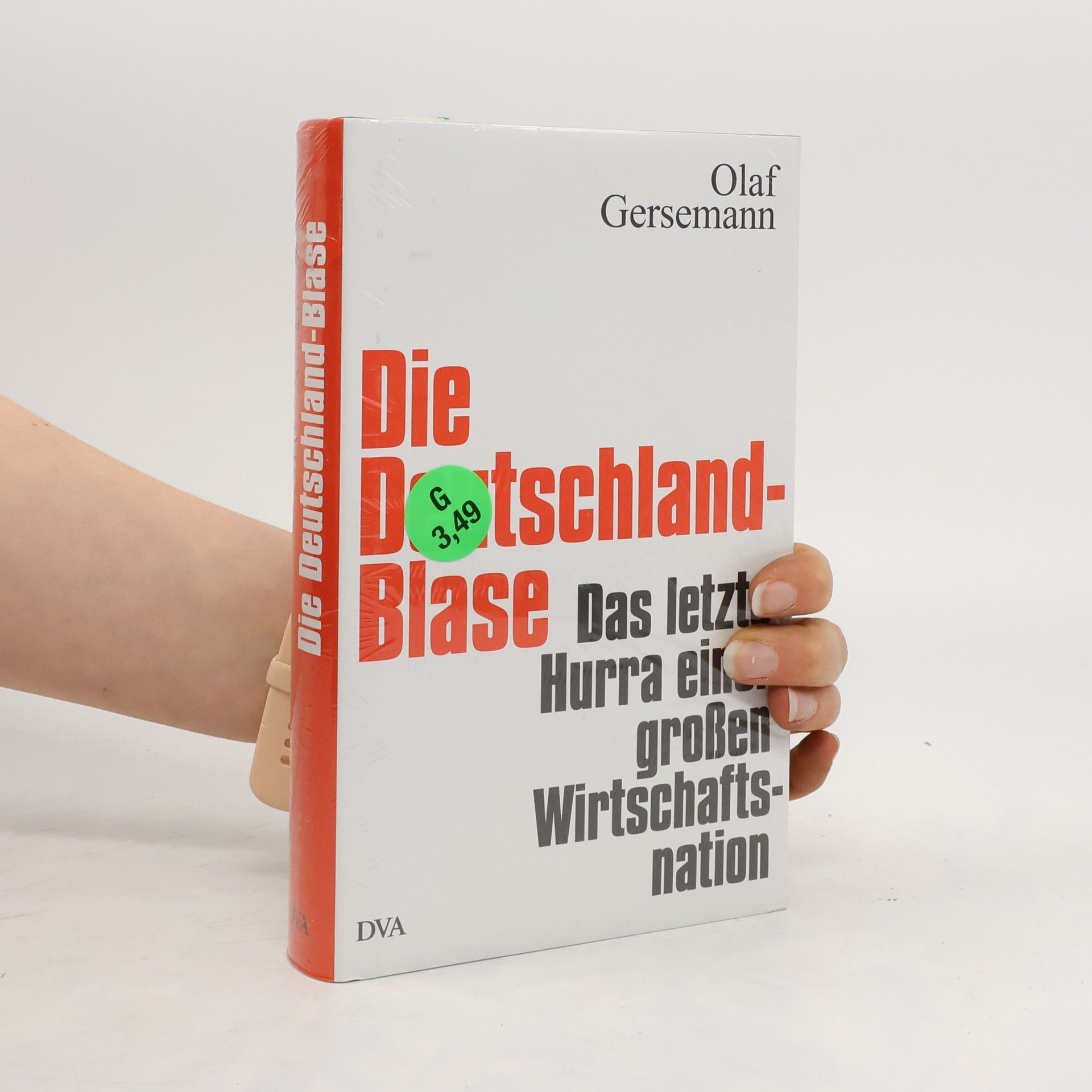 Olaf Gersemann Die Deutschland-Blase