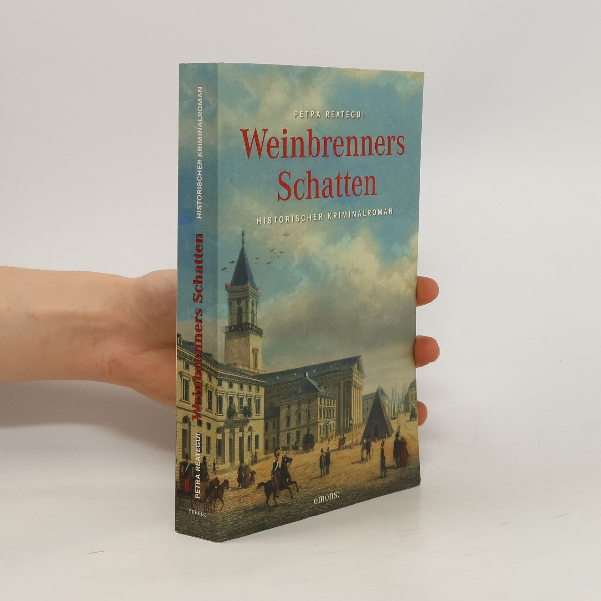 Petra Reategui Weinbrenners Schatten