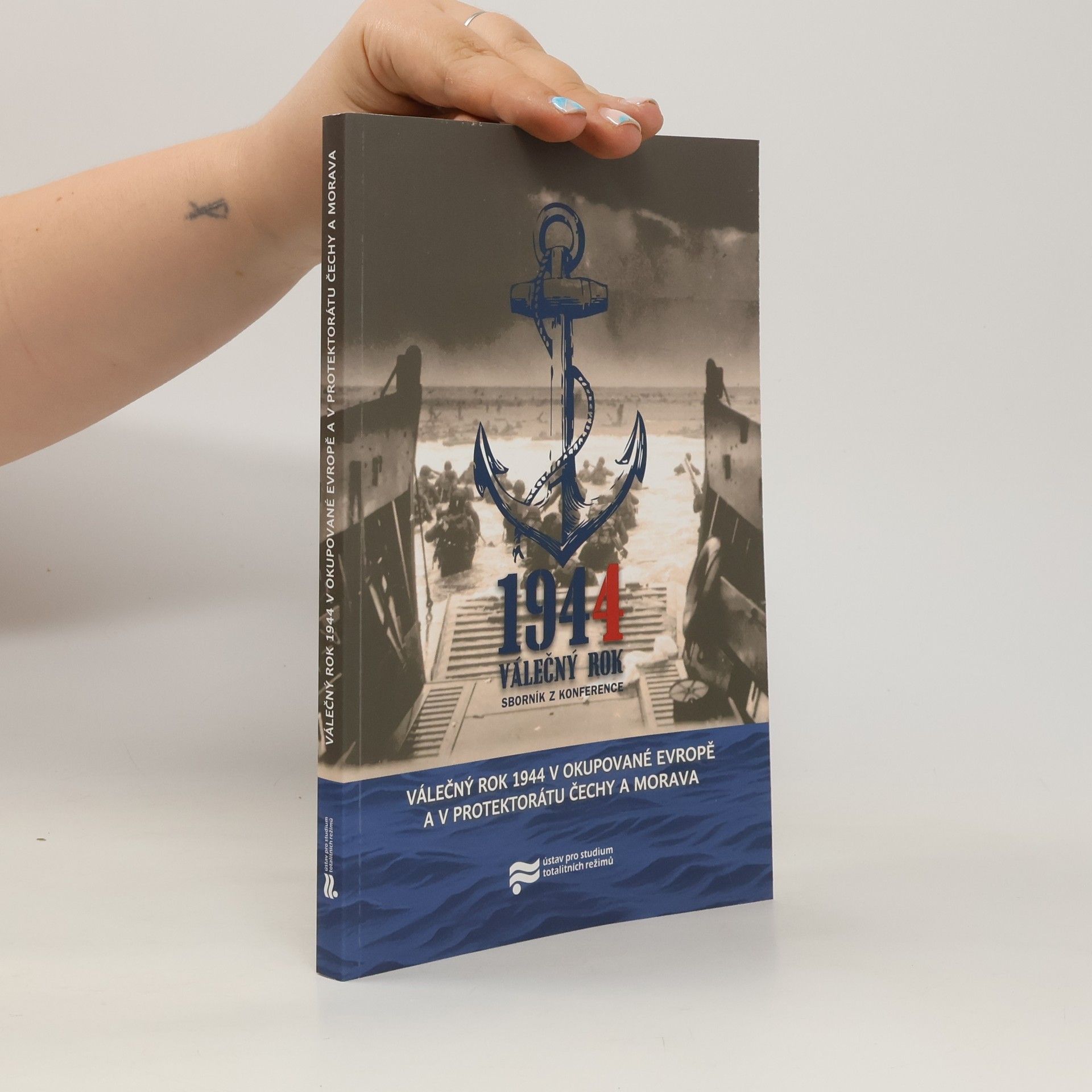 Autorenkollektiv Válečný rok 1944 v okupované Evropě a v protektorátu Čechy a Morava