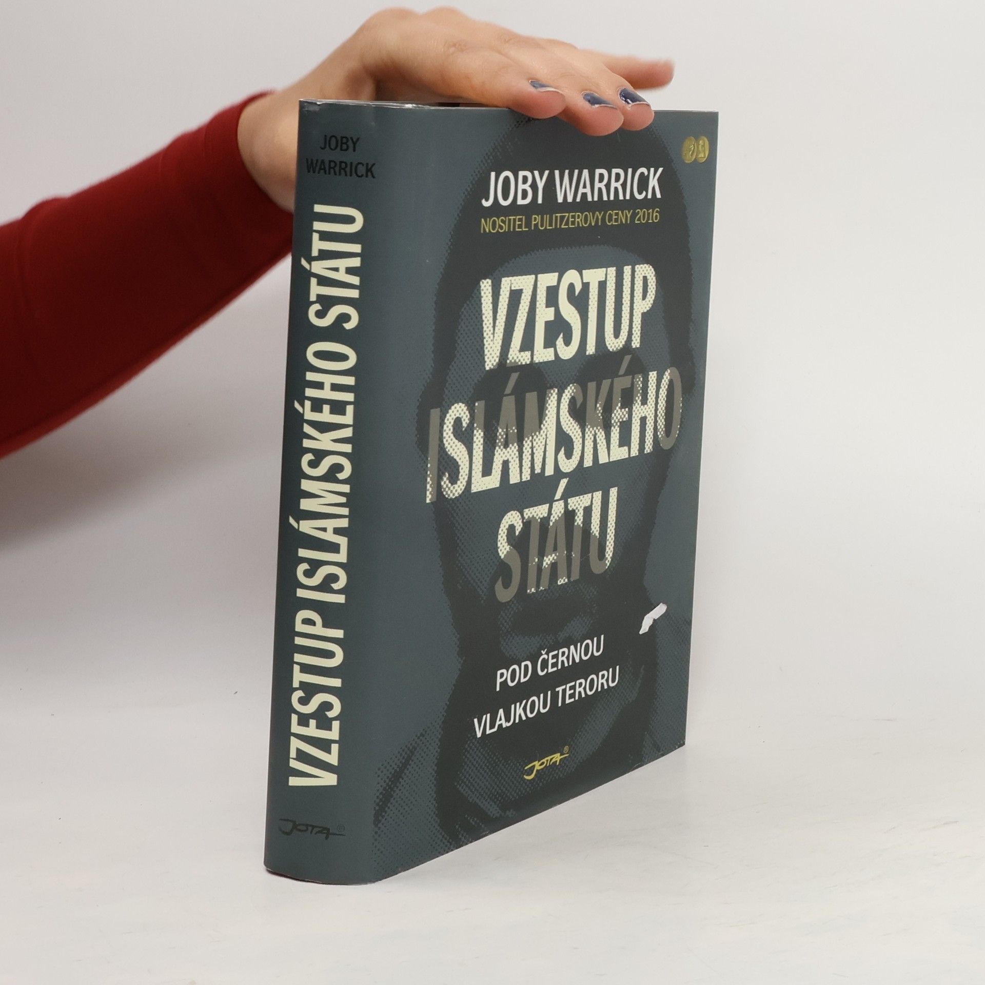 Joby Warrick Vzestup Islámského státu: Pod černou vlajkou teroru