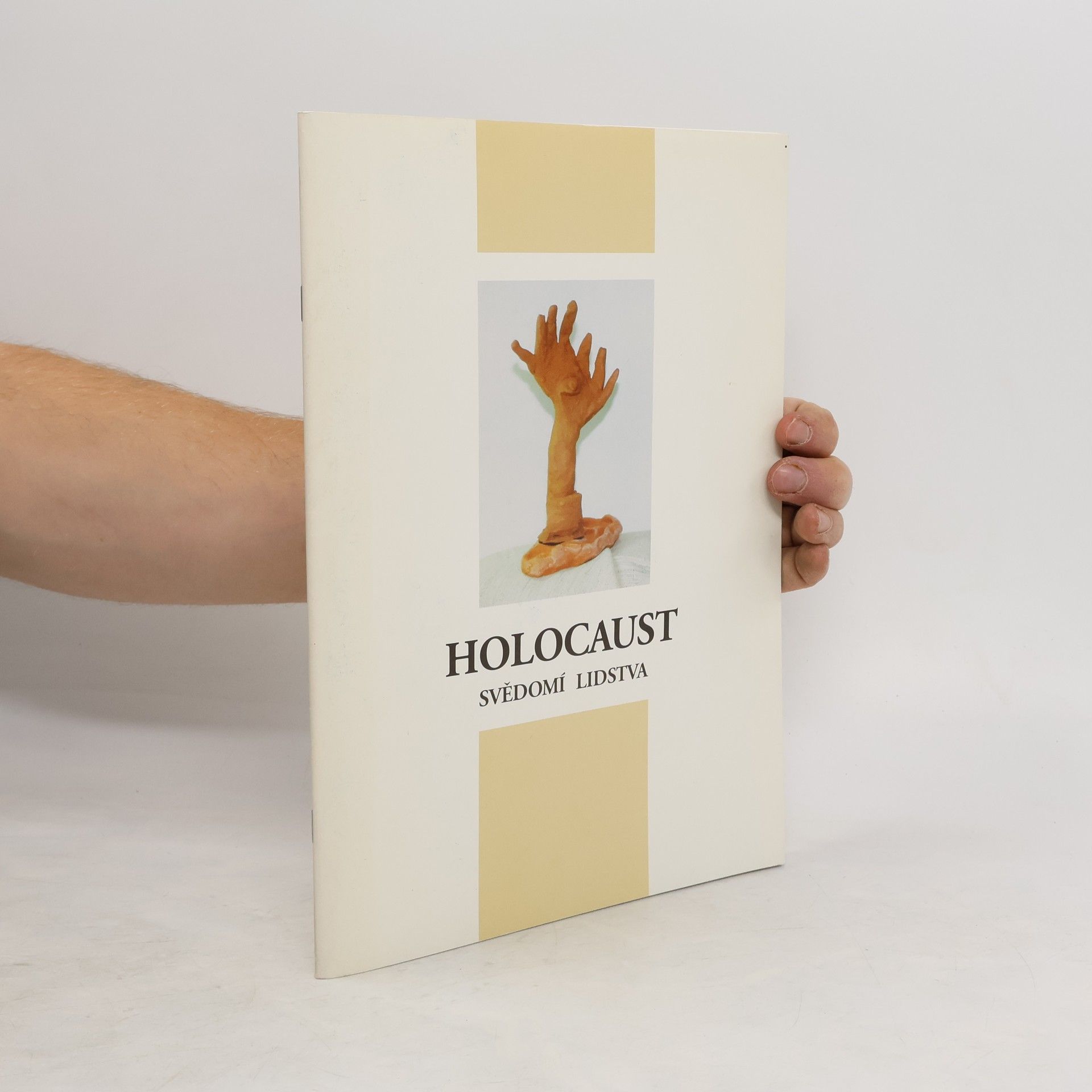 Kolektív autorov Holocaust - Svědomí lidstva