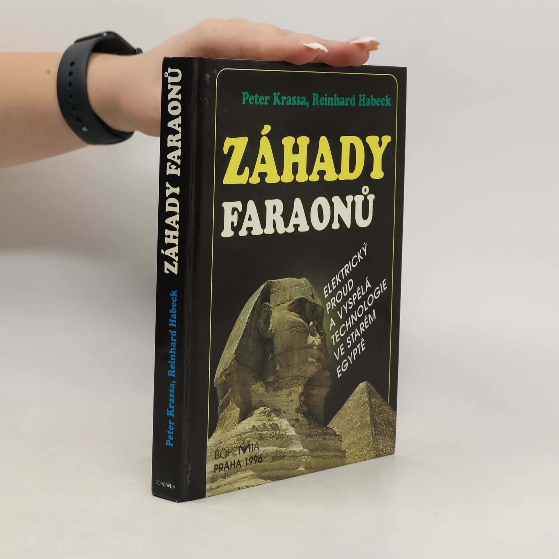 Peter Krassa Záhady faraonů : elektrický proud a vyspělá technologie ve starém Egyptě