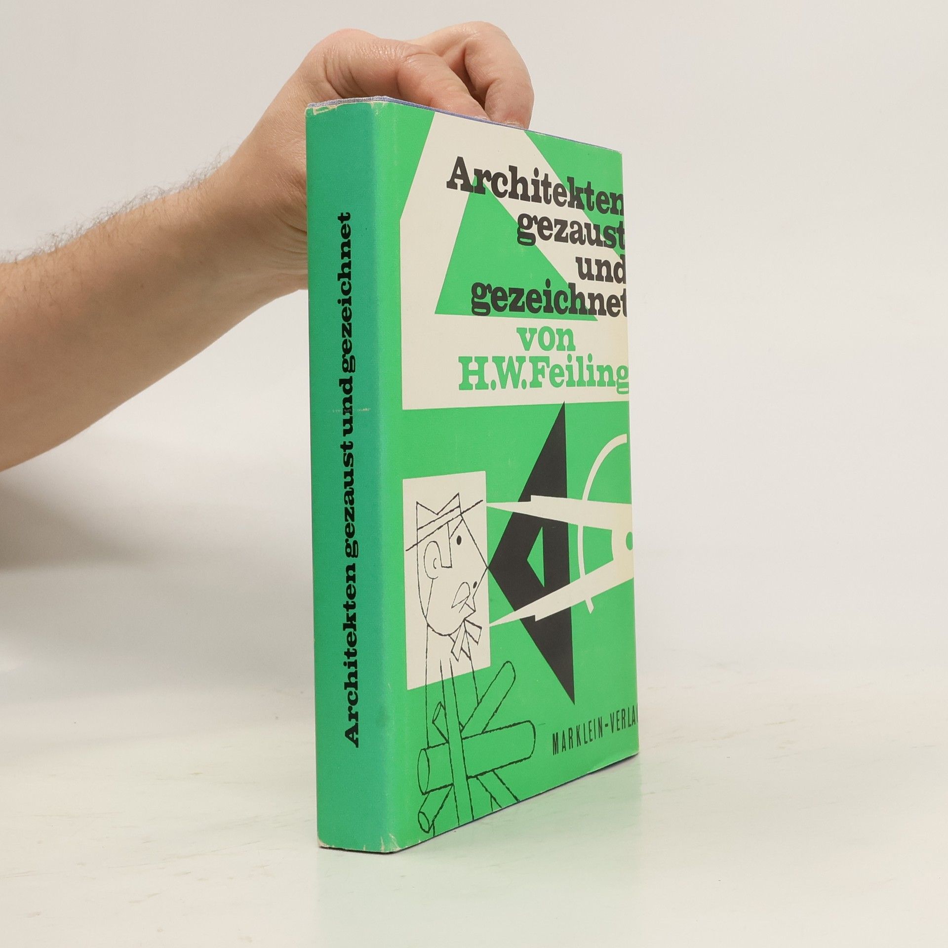 H. W. Feiling Architekten gezaust und gezeichnet