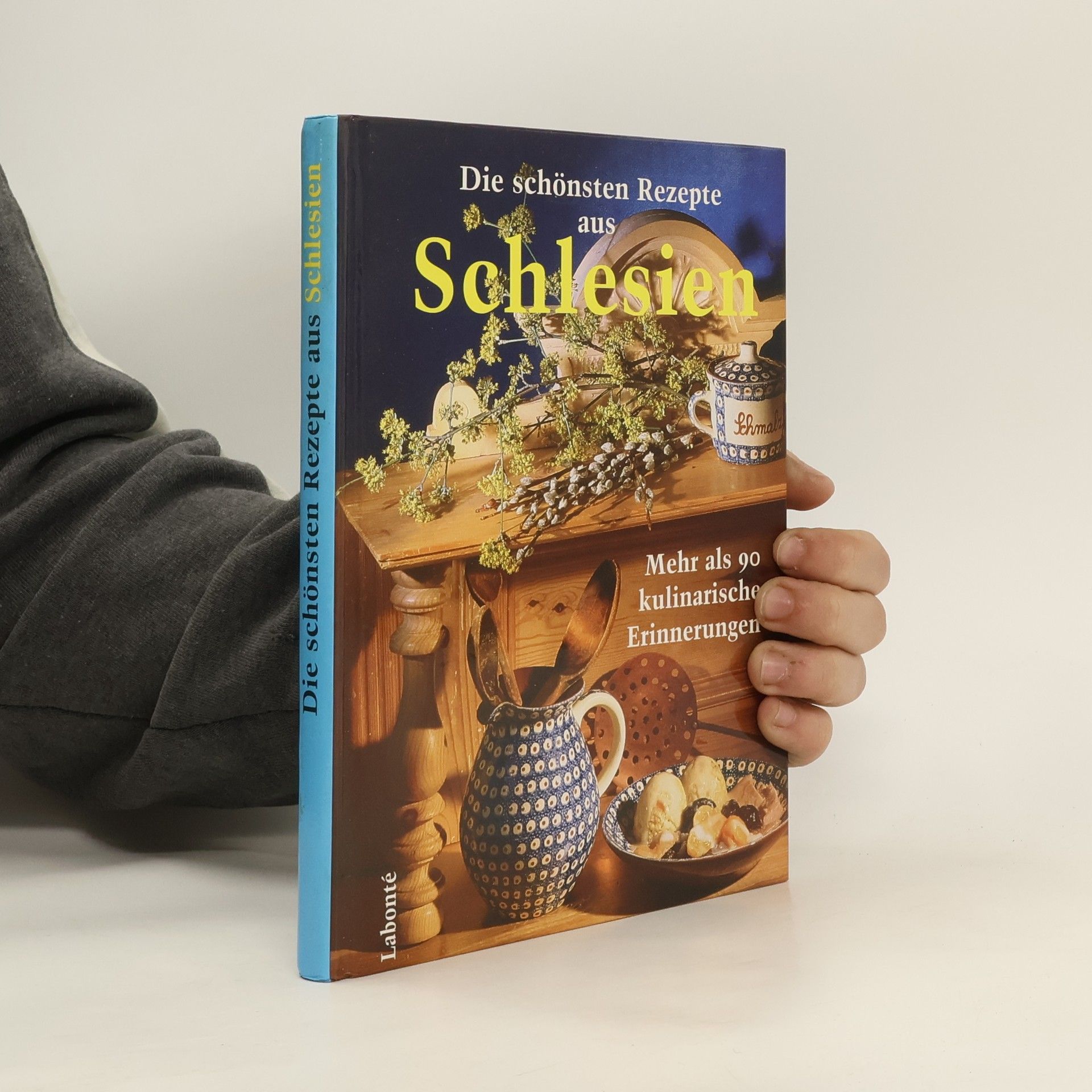 Kolektiv autorů Sie schönsten Rezepte aus Schlesien