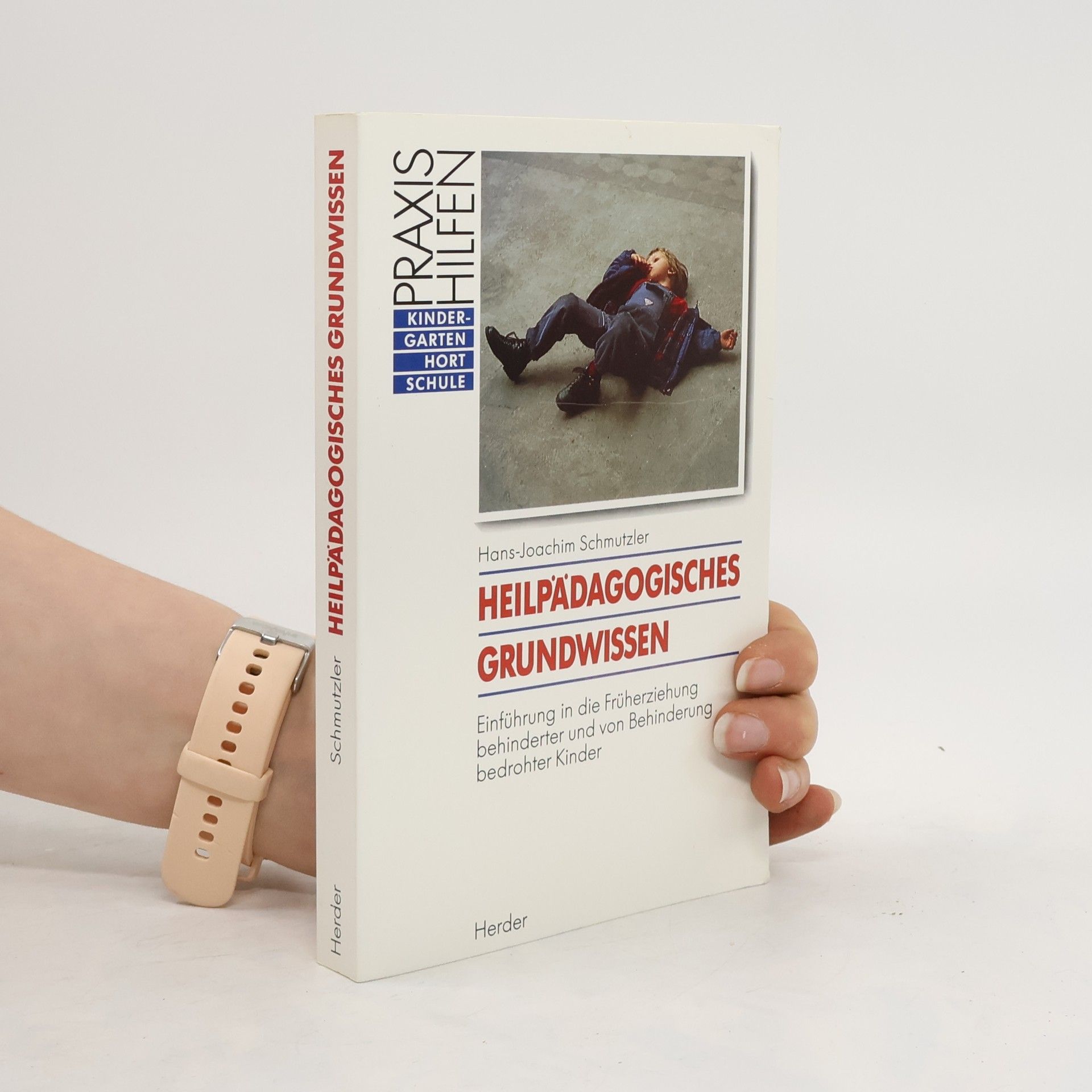 Hans Joachim Schmutzler Heilpädagogisches Grundwissen