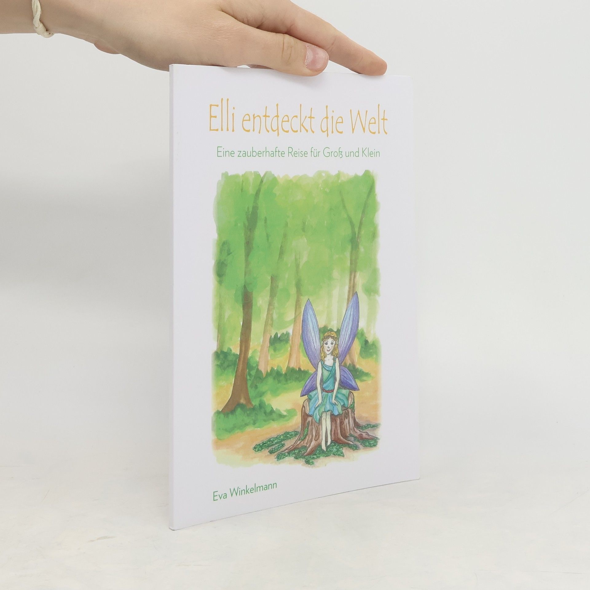 Eva Winkelmann Elli Entdeckt Die Welt