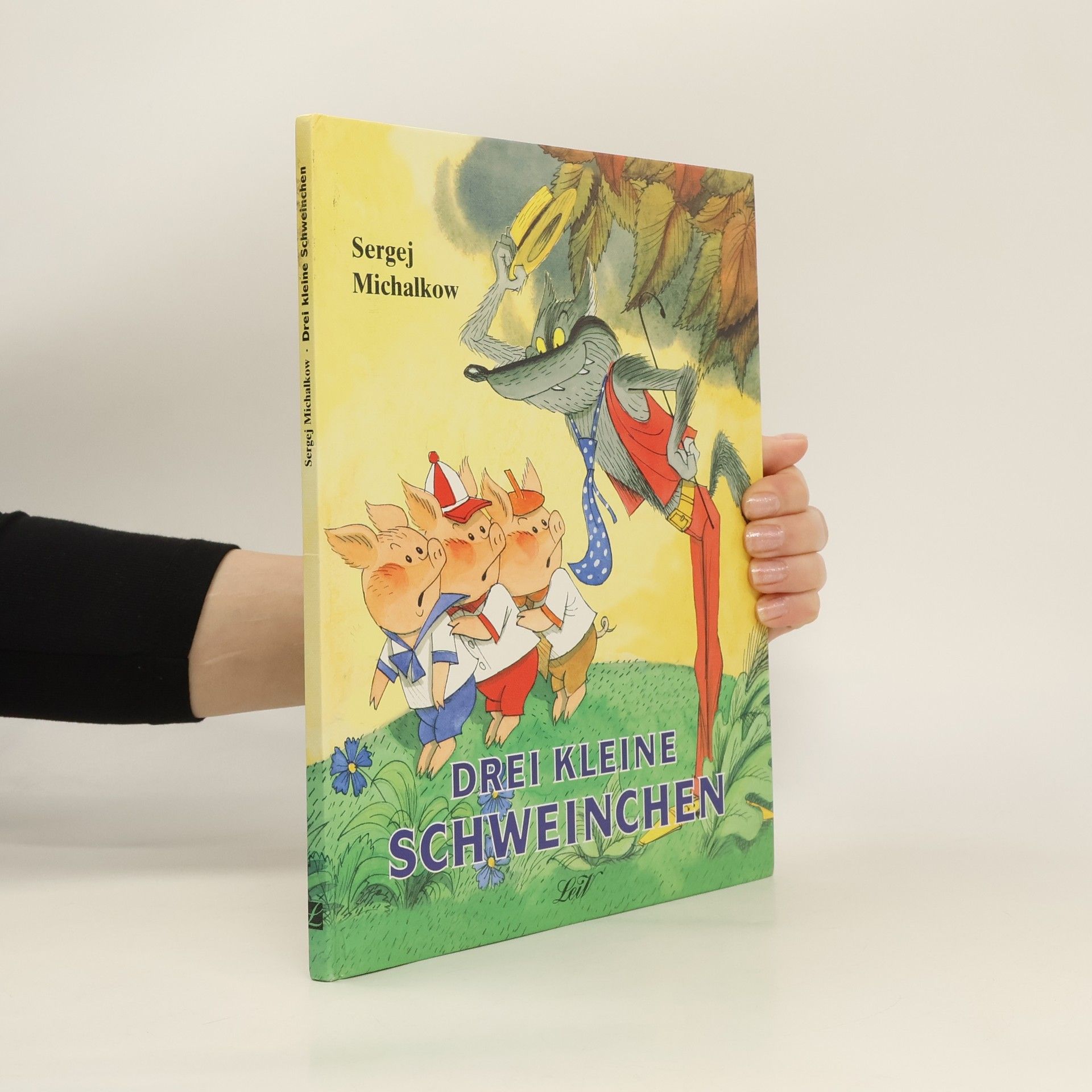 Sergei Wladimirowitsch Michalkow Drei kleine Schweinchen