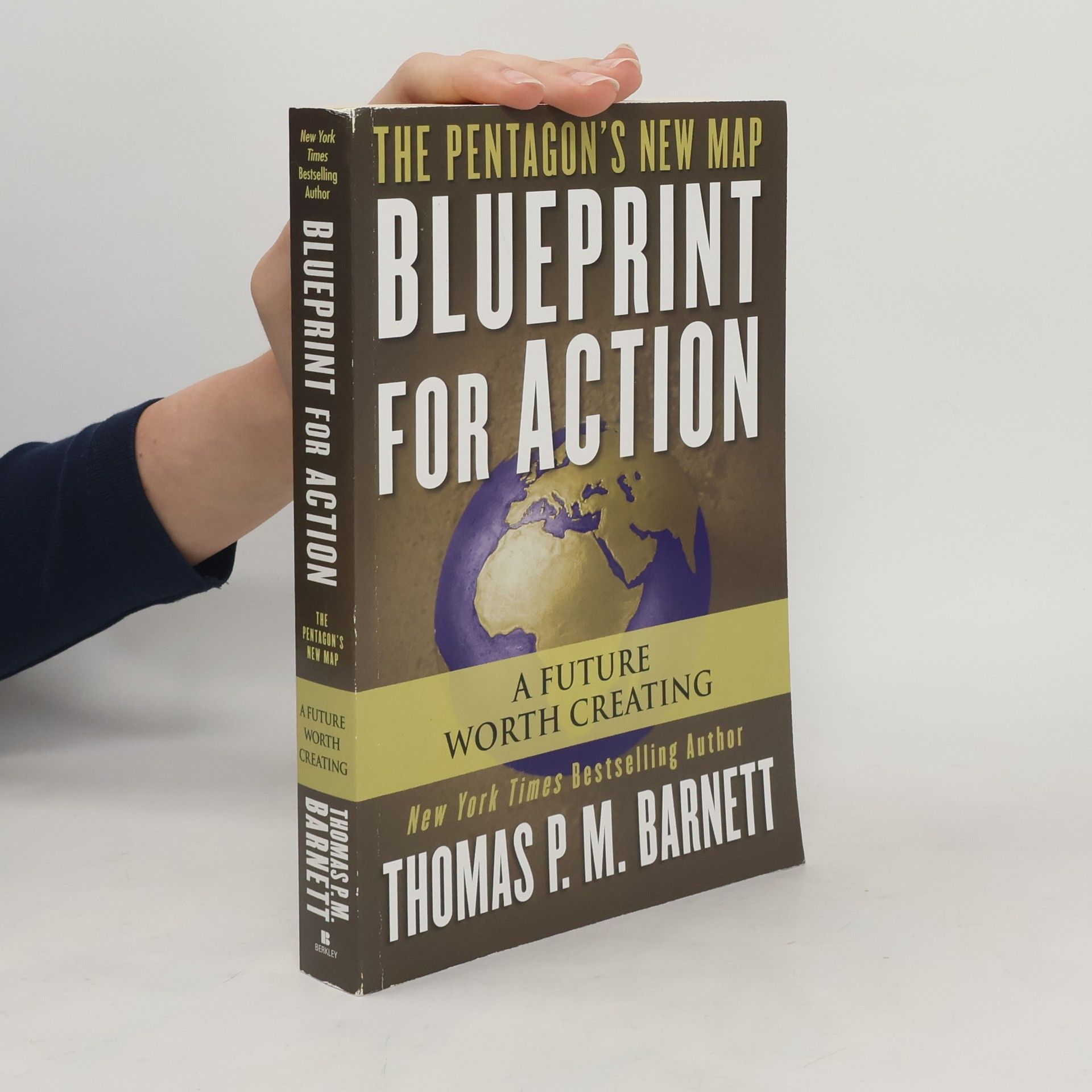 Thomas P. M. Barnett Blueprint for Action