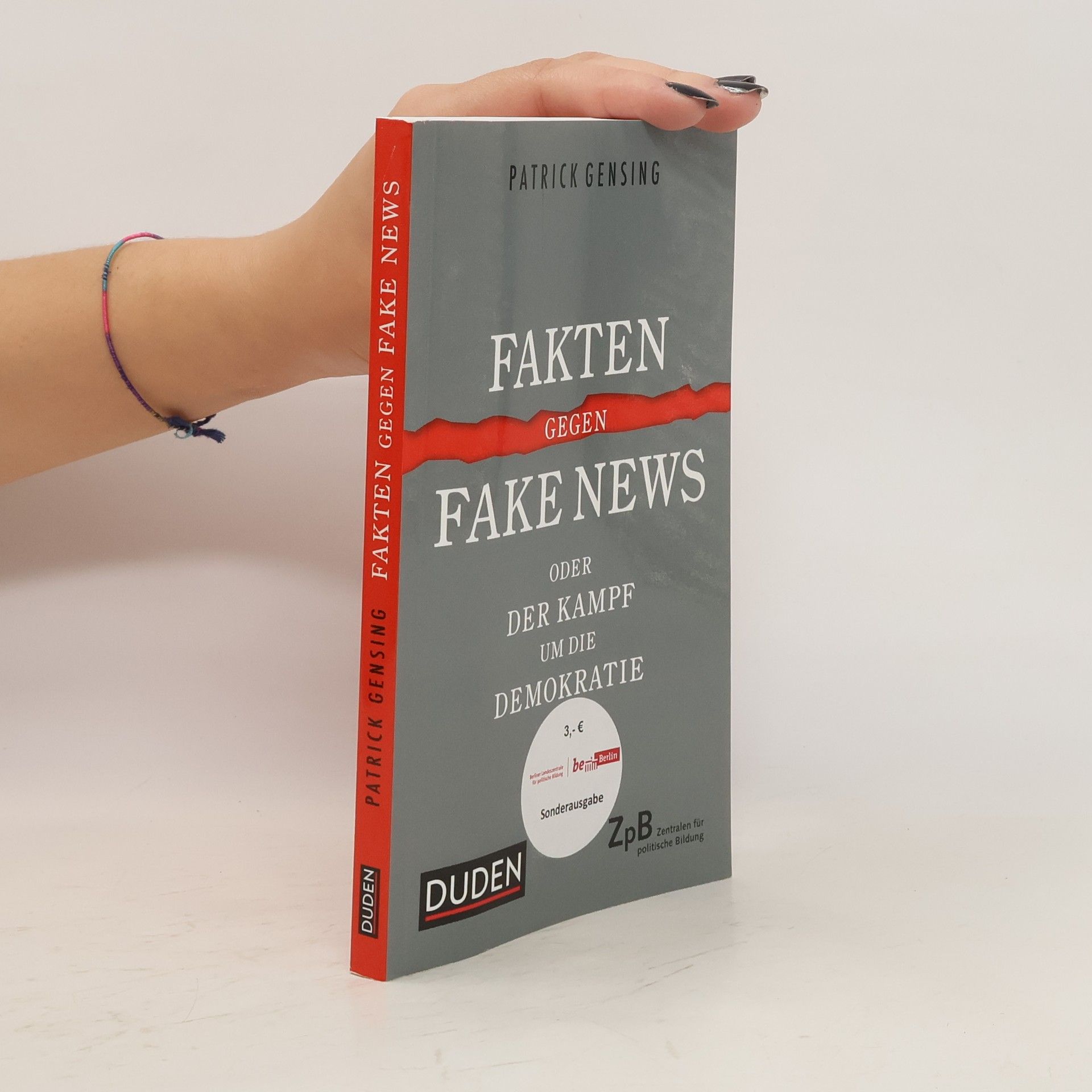 Patrick Gensing Fakten gegen Fake News oder Der Kampf um die Demokratie