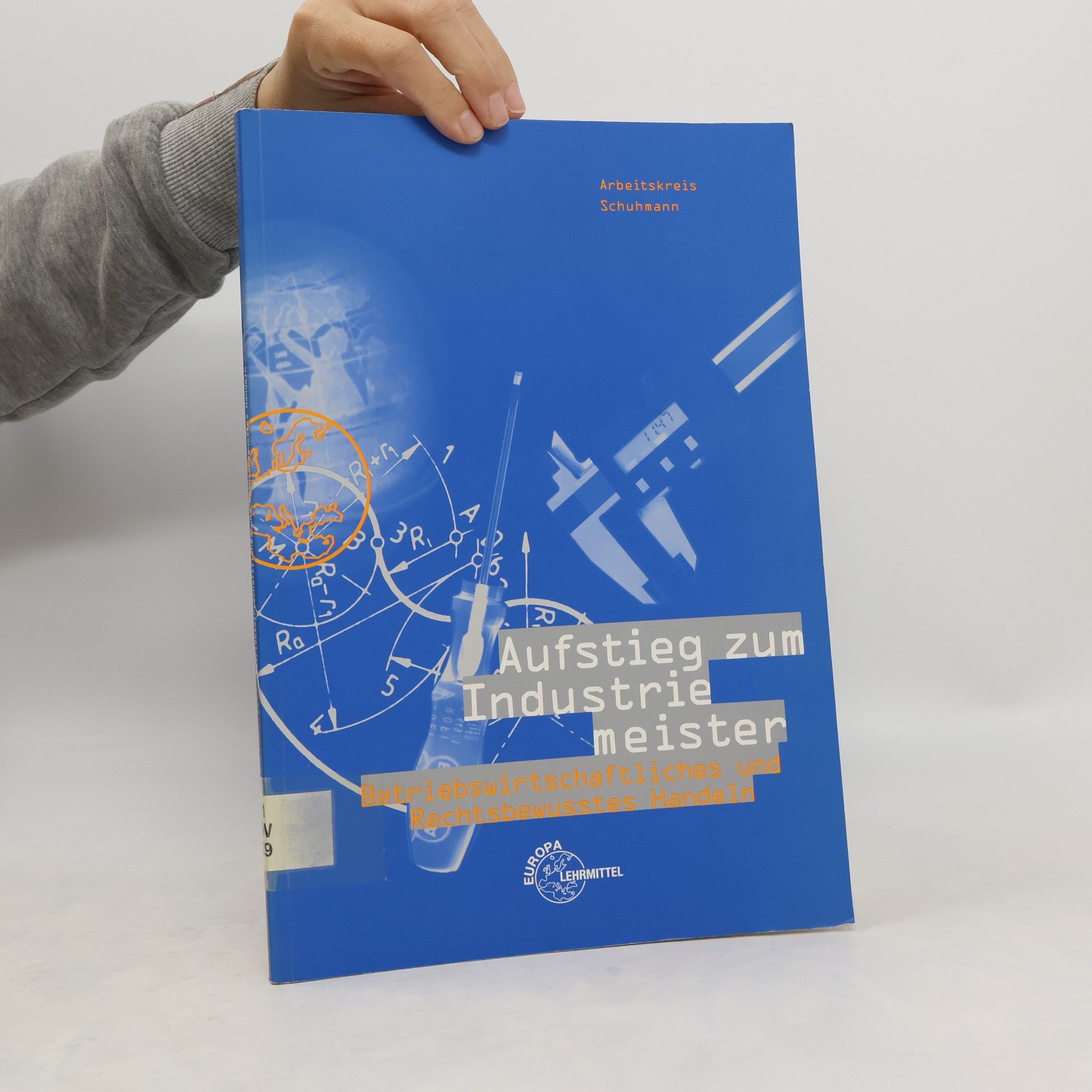 Collectif d'auteurs Aufstieg zum Industriemeister